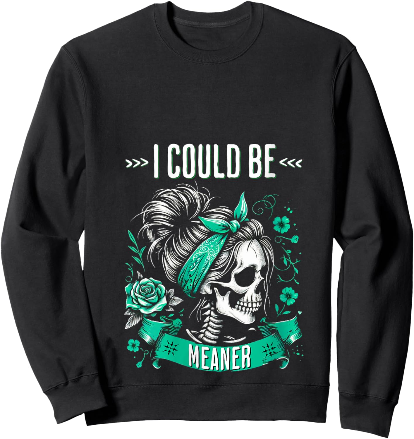 Vintage Funny Sarcastic Messy Bun Skeleton I Could Be Meaner V-Neck Sweatshirt - Sweatshirt | Black