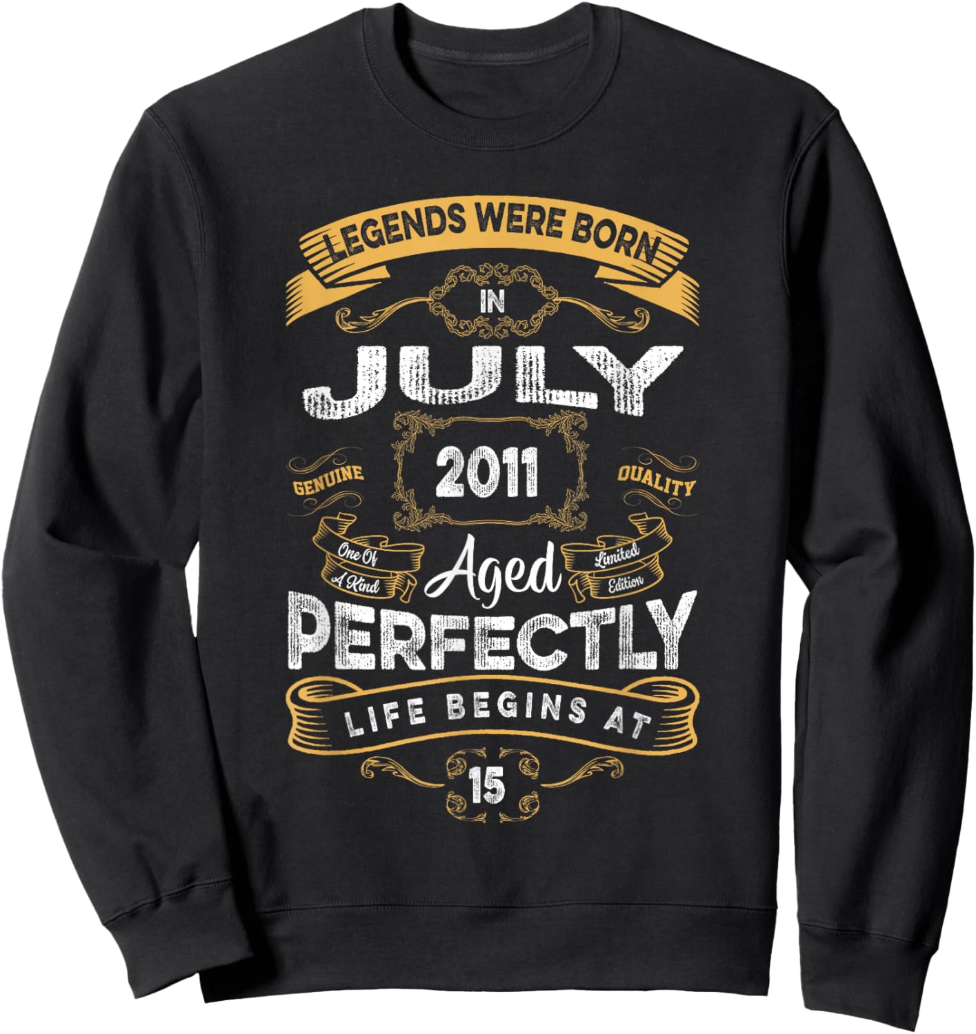 Retro 15th Birthday Legends were Born in July 2011 Sweatshirt - Sweatshirt | Black
