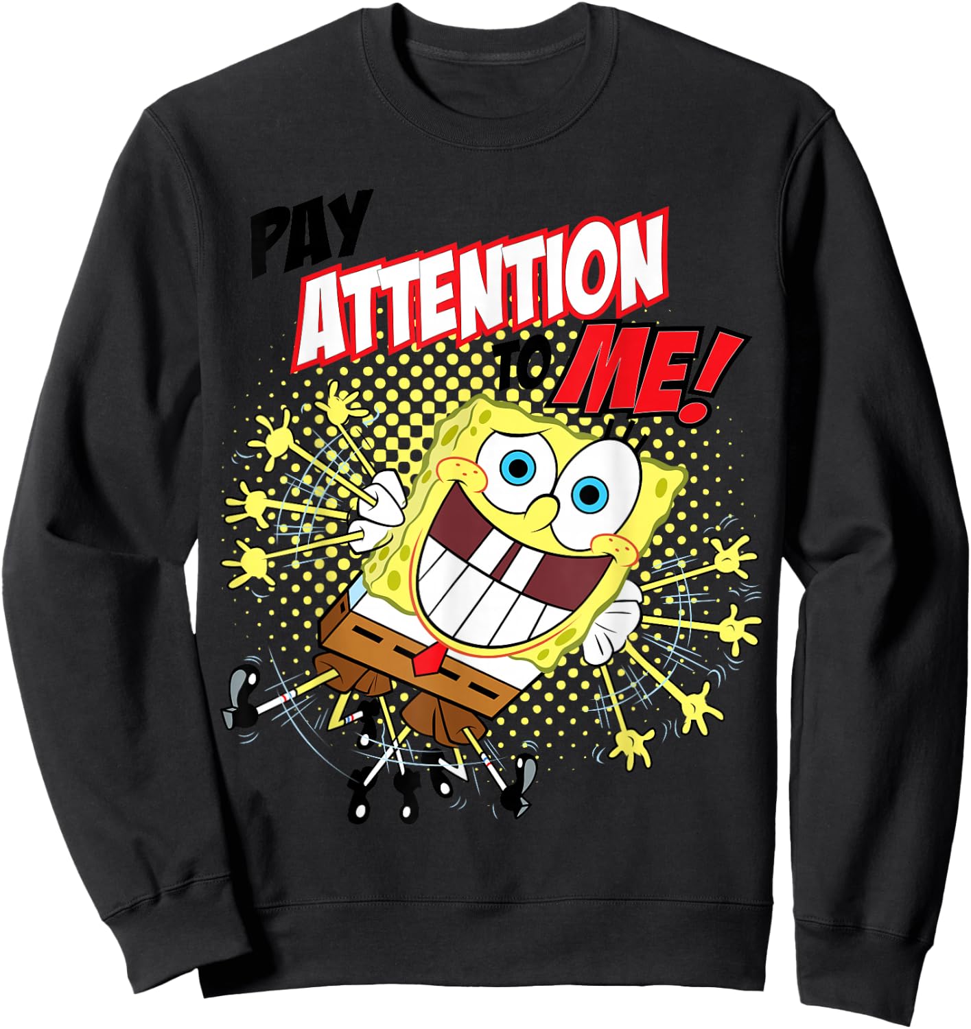 SpongeBob SquarePants Pay Attention To Me! Sweatshirt - Sweatshirt | Black