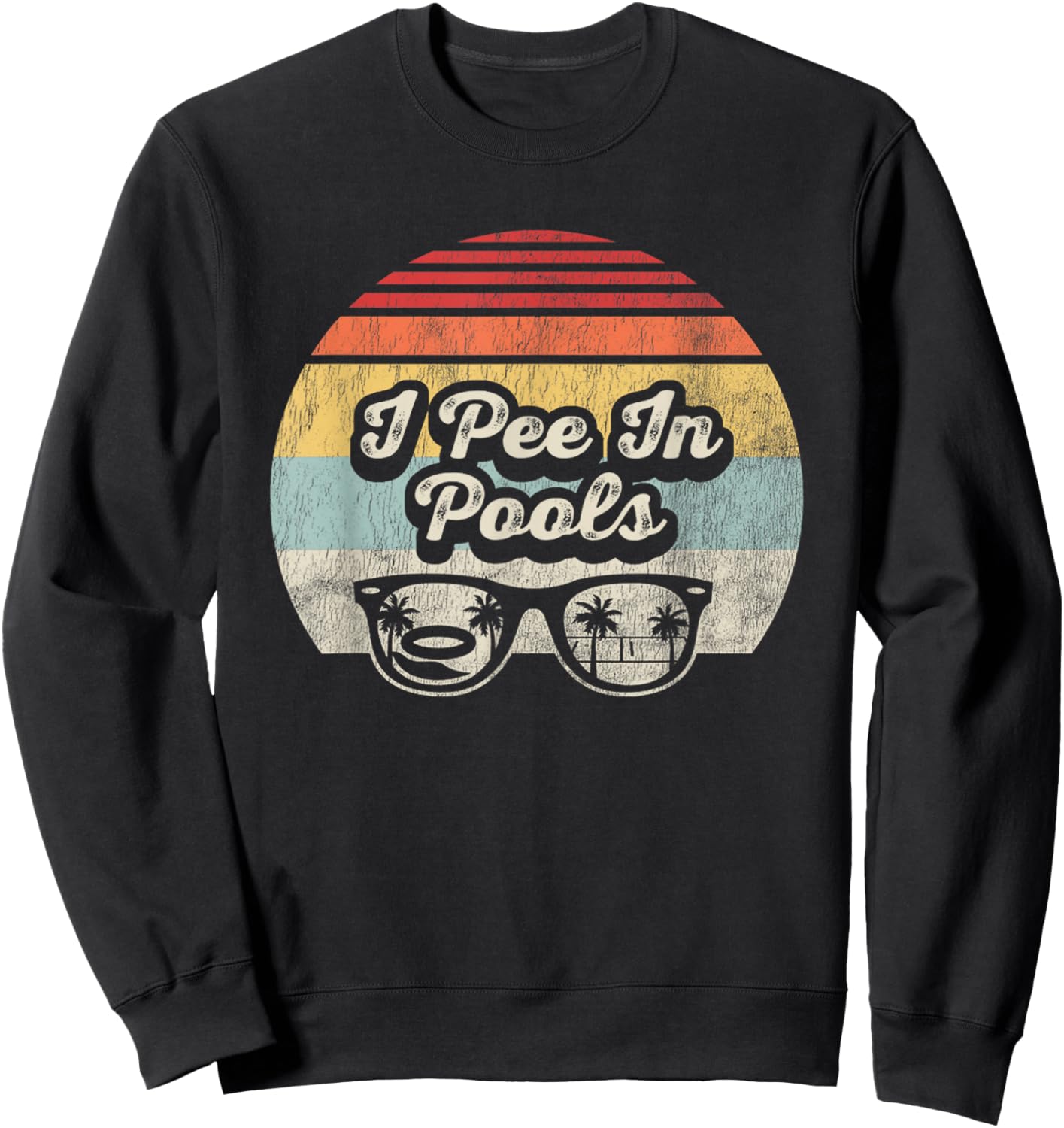 I Pee In Pools Retro Sunset Graphic Sweatshirt - Sweatshirt | Black