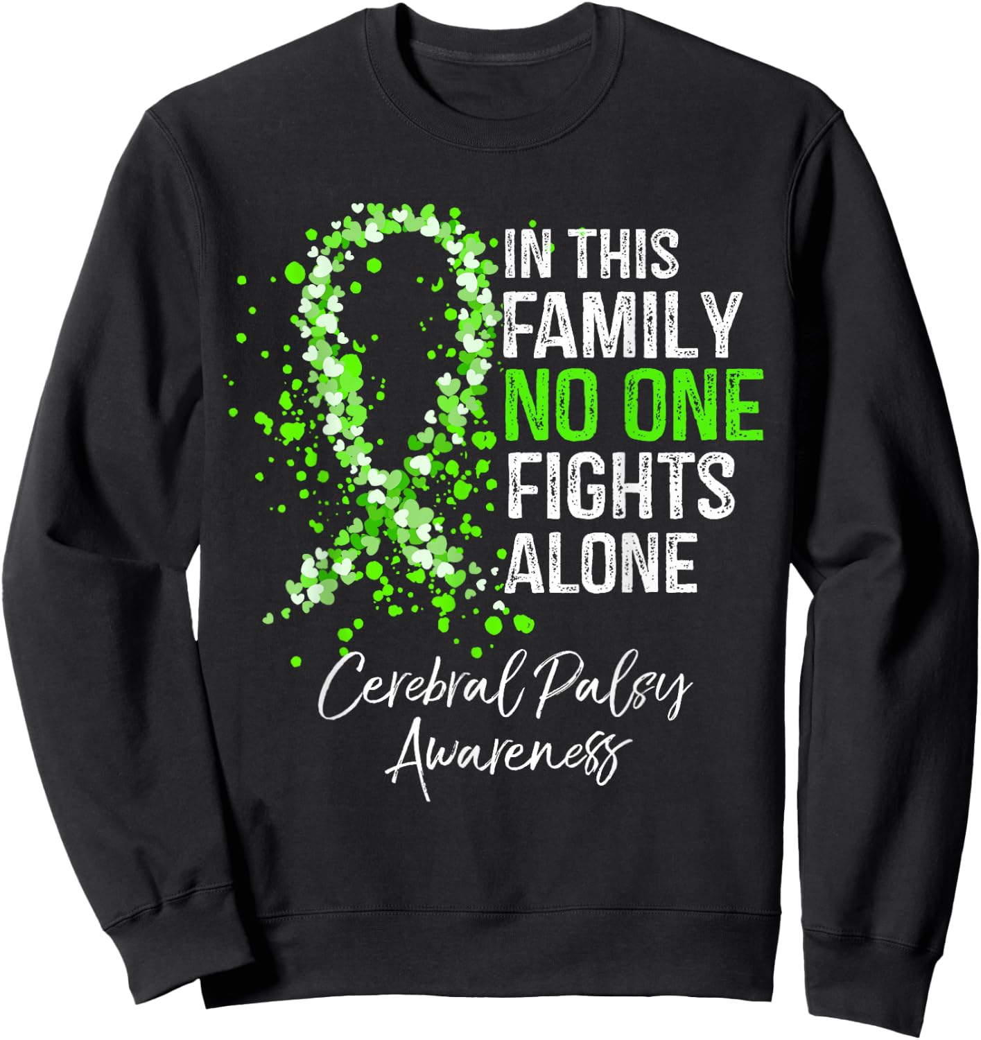 In This Family No One Fights Alone Shirt Cerebral Palsy Sweatshirt - Sweatshirt | Black