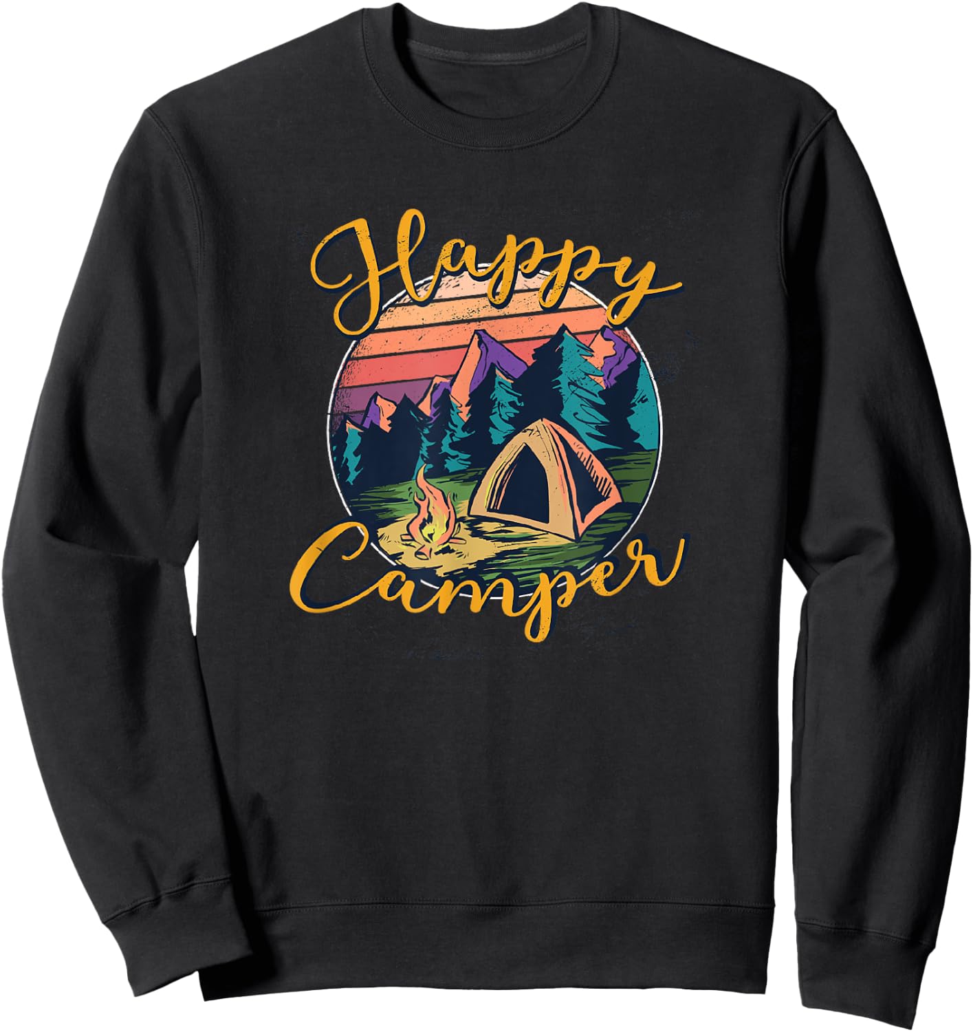 Happy Camper Birthday Party Gift Camping Fan Kids Women Men Sweatshirt - Sweatshirt | Black