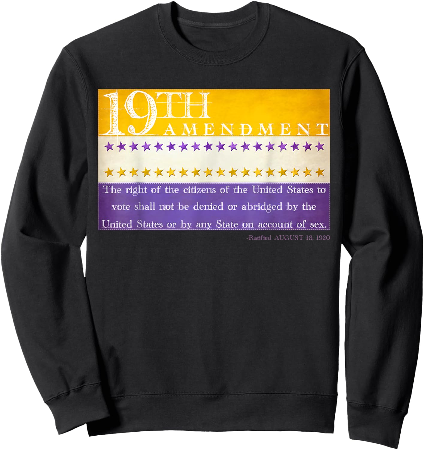 Vintage 19th Amendment Suffrage Victory Flag Centennial Text Sweatshirt - Sweatshirt | Black