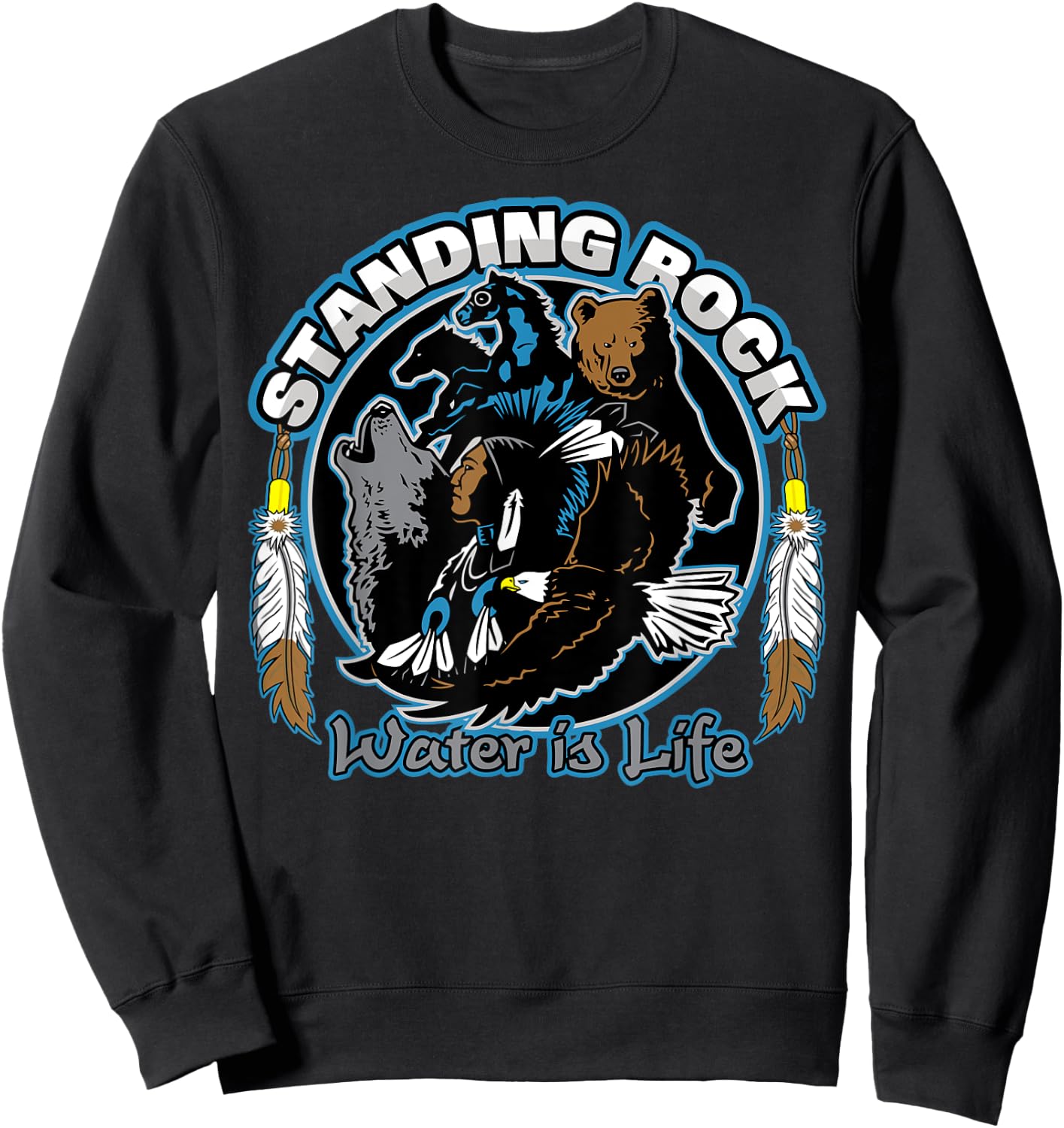 Standing Rock Water is Life No DAPL All Life Sweatshirt - Sweatshirt | Black