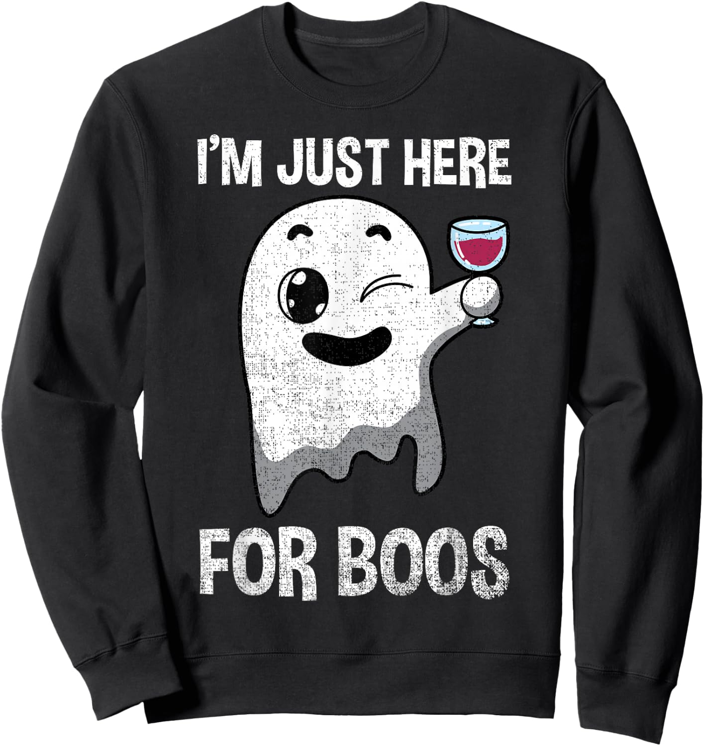 Im Just Here For Boos Shirt Halloween Ghost Wine Glass Wink Sweatshirt - Sweatshirt | Black