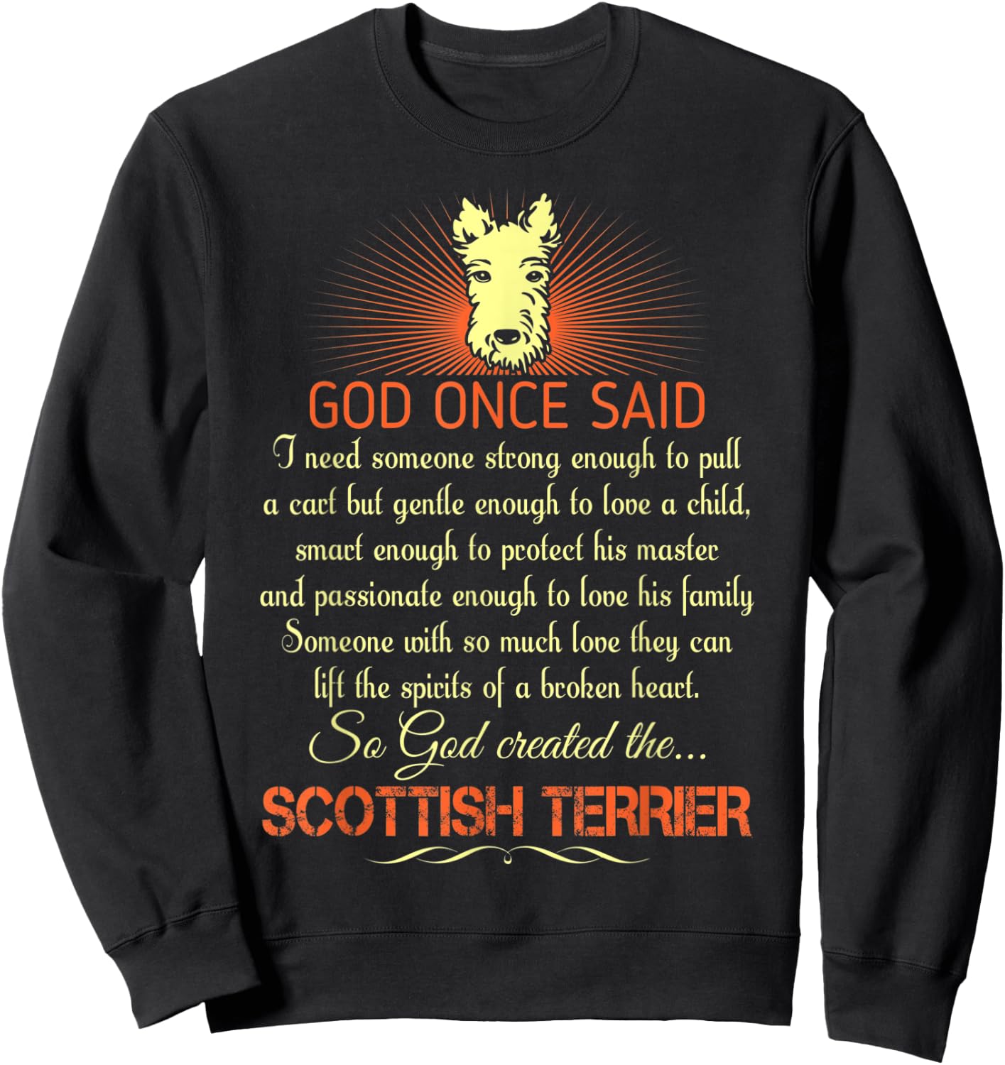Someone With So Much Love God Made Scottish Terrier Sweatshirt - Sweatshirt | Black