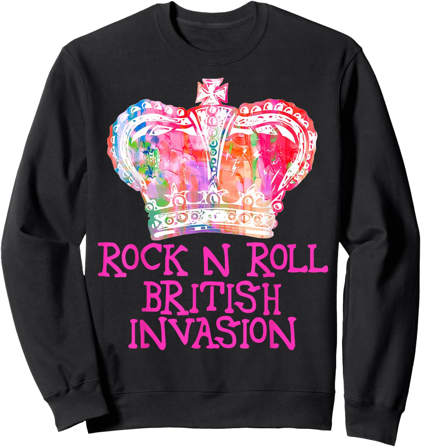 Rock N Roll Music British Invasion Crown Shirt Sweatshirt - Sweatshirt | Black