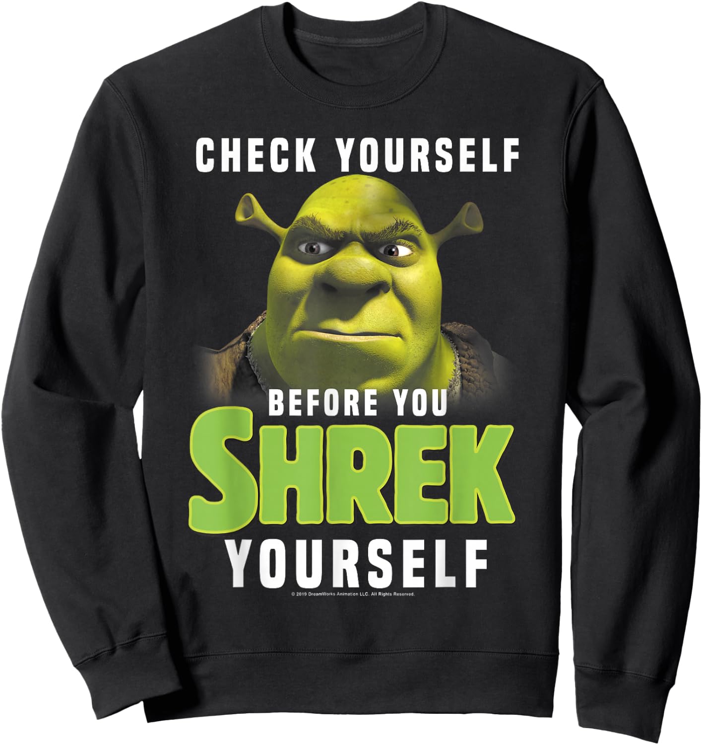 Shrek Check Yourself Before You Shrek Yourself Sweatshirt - Sweatshirt | Black