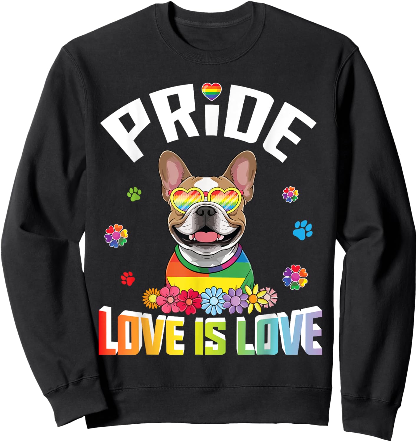 Heart Sunglasses Frenchie Pride Love Is Love Rainbow LGBTQ Sweatshirt - Sweatshirt | Black