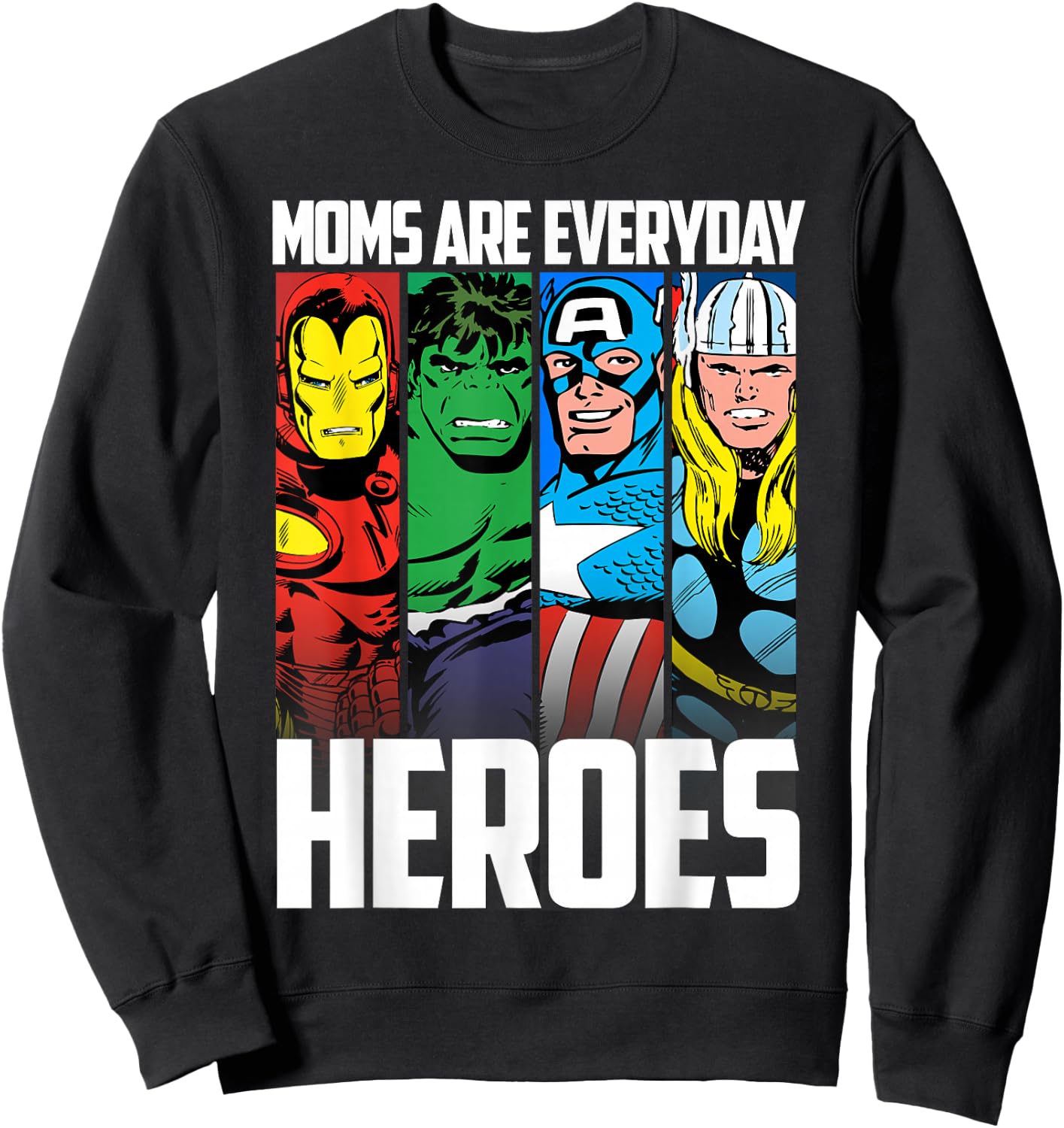 Marvel Avengers Classic Mother's Day Mom are Everyday Heroes Sweatshirt - Sweatshirt | Black