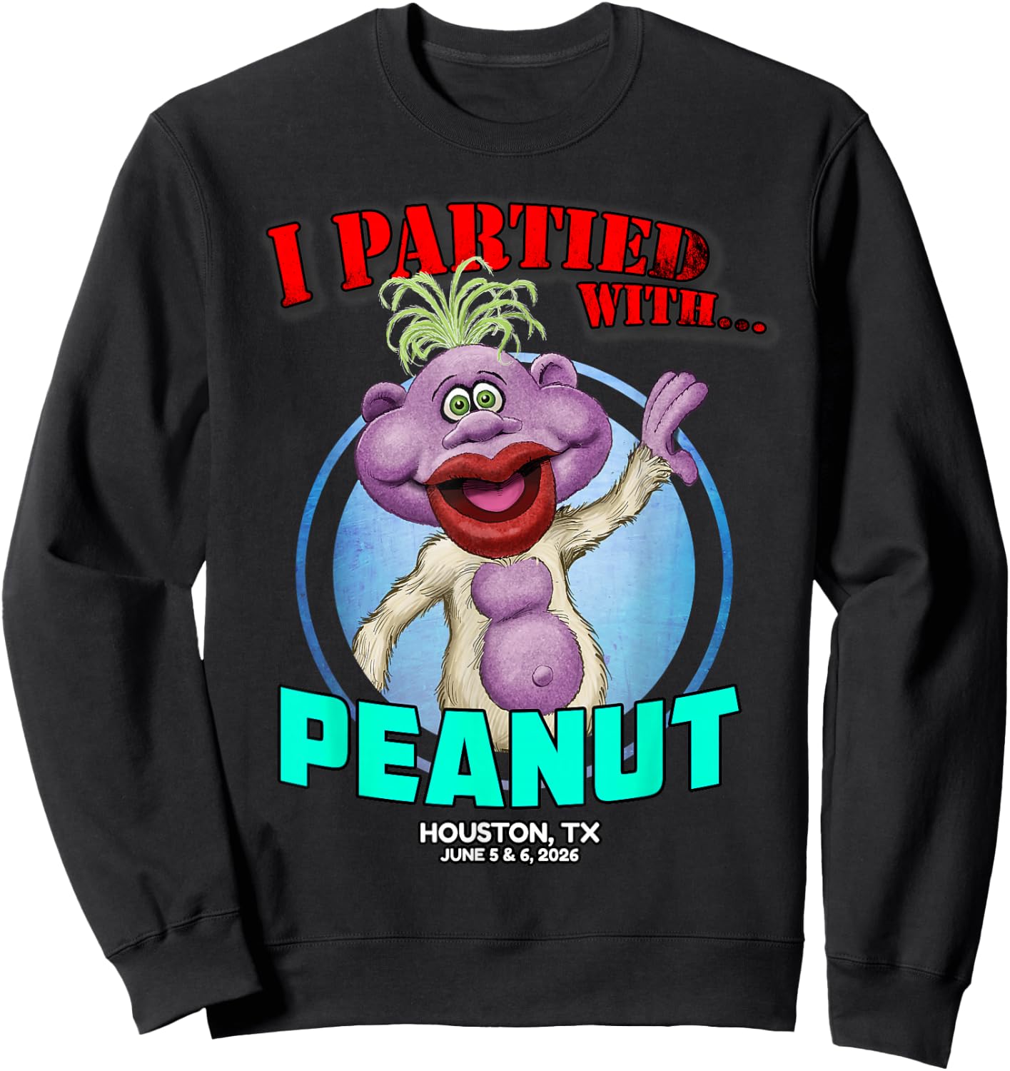 Peanut Houston, TX (2026) Sweatshirt - Sweatshirt | Black