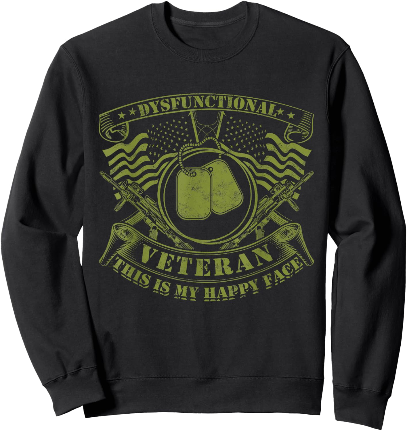 Dysfunctional Veteran Sweatshirt - Sweatshirt | Black