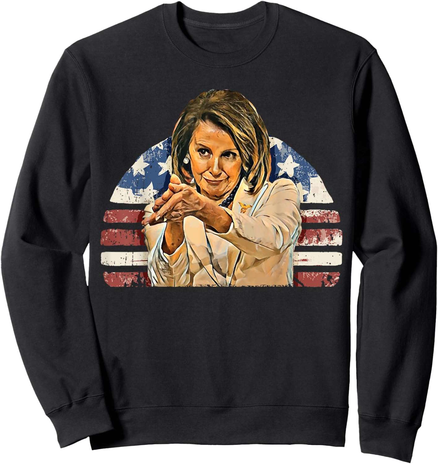 Nancy Pelosi CLAPPITY CLAP Gift Anti-Trump Flag Sweatshirt - Sweatshirt | Black