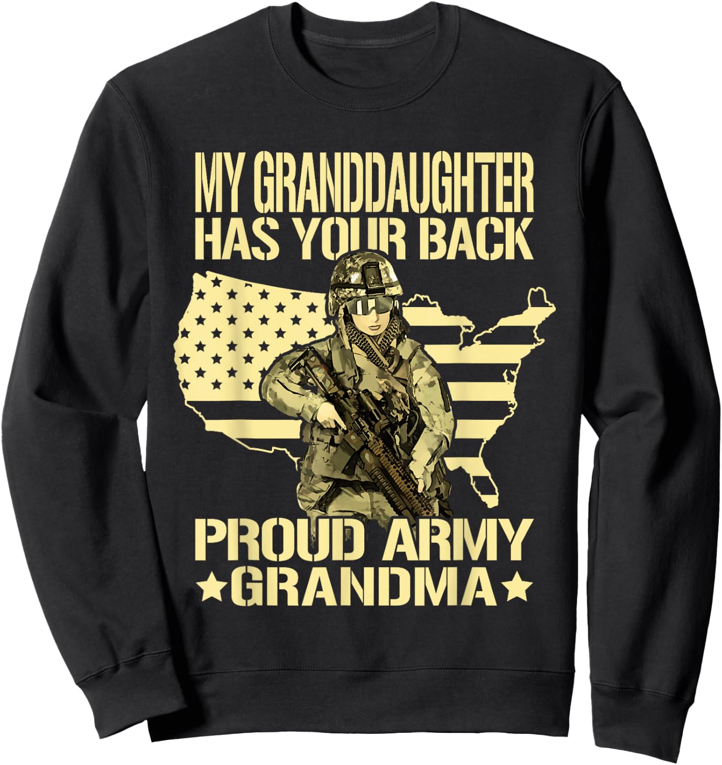 My Granddaughter Has Your Back Proud Army Grandma Gift Sweatshirt - Sweatshirt | Black