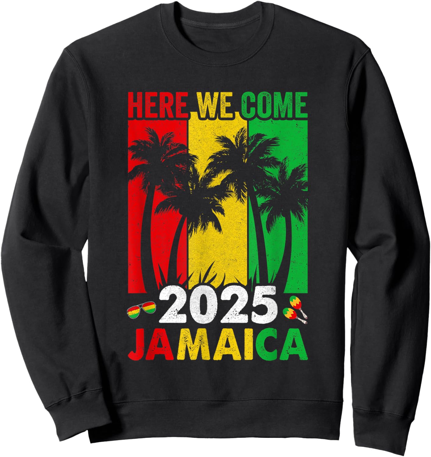 Jamaica 2025 Here We Come Matching Family Vacation Trip Sweatshirt - Sweatshirt | Black