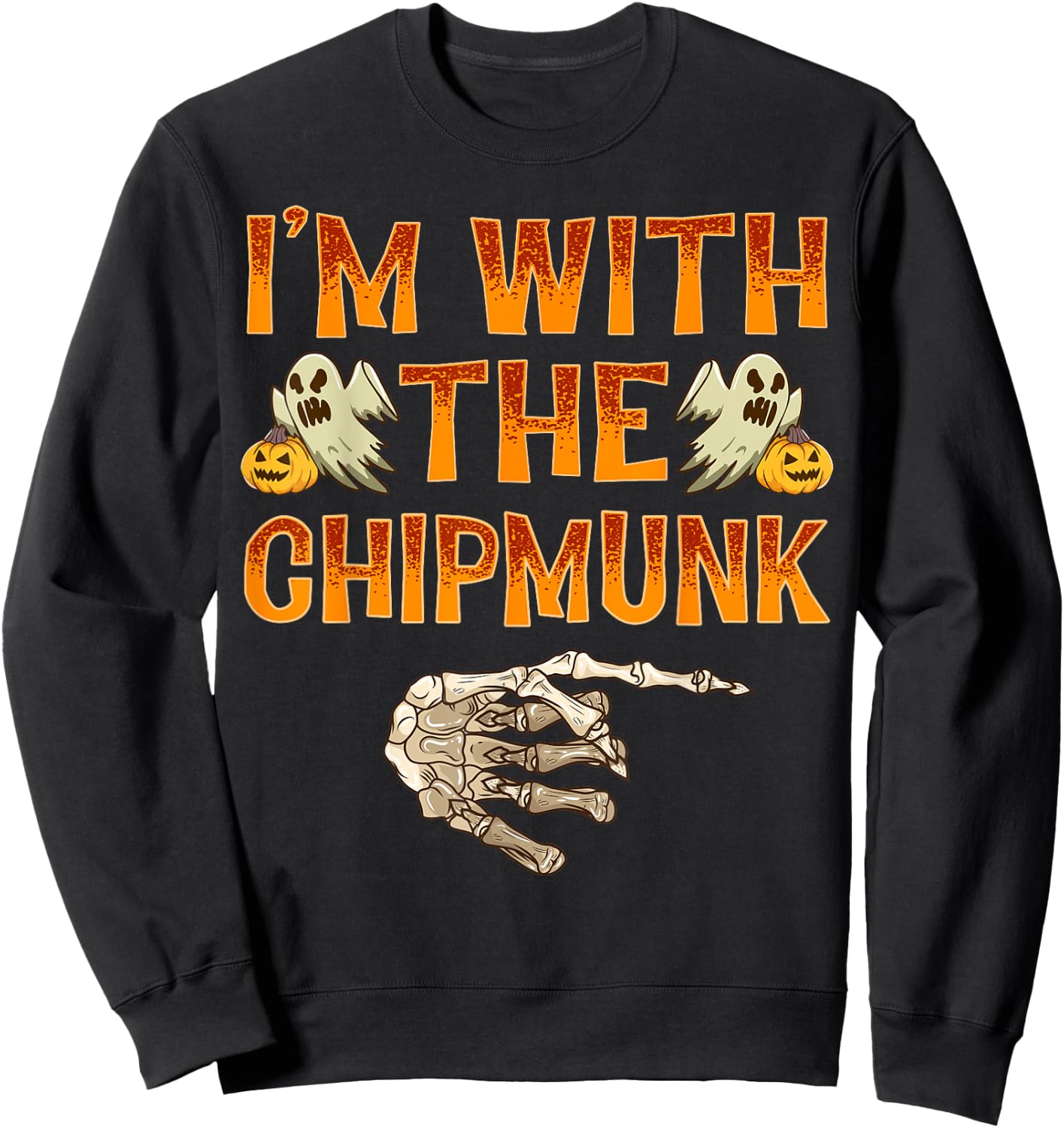I'm With The Chipmunk Shirt Costume Funny Halloween Couple Sweatshirt - Sweatshirt | Black
