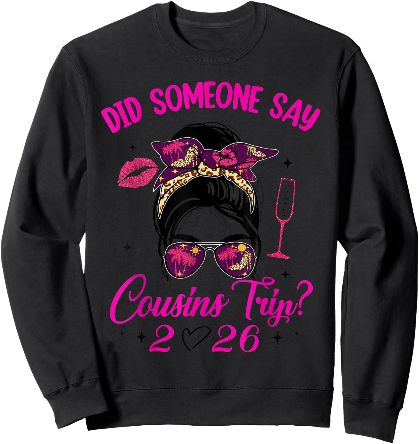 Say Cousin Trip 2026 Vacay Travel Cousin Weekend Sweatshirt - Sweatshirt | Black
