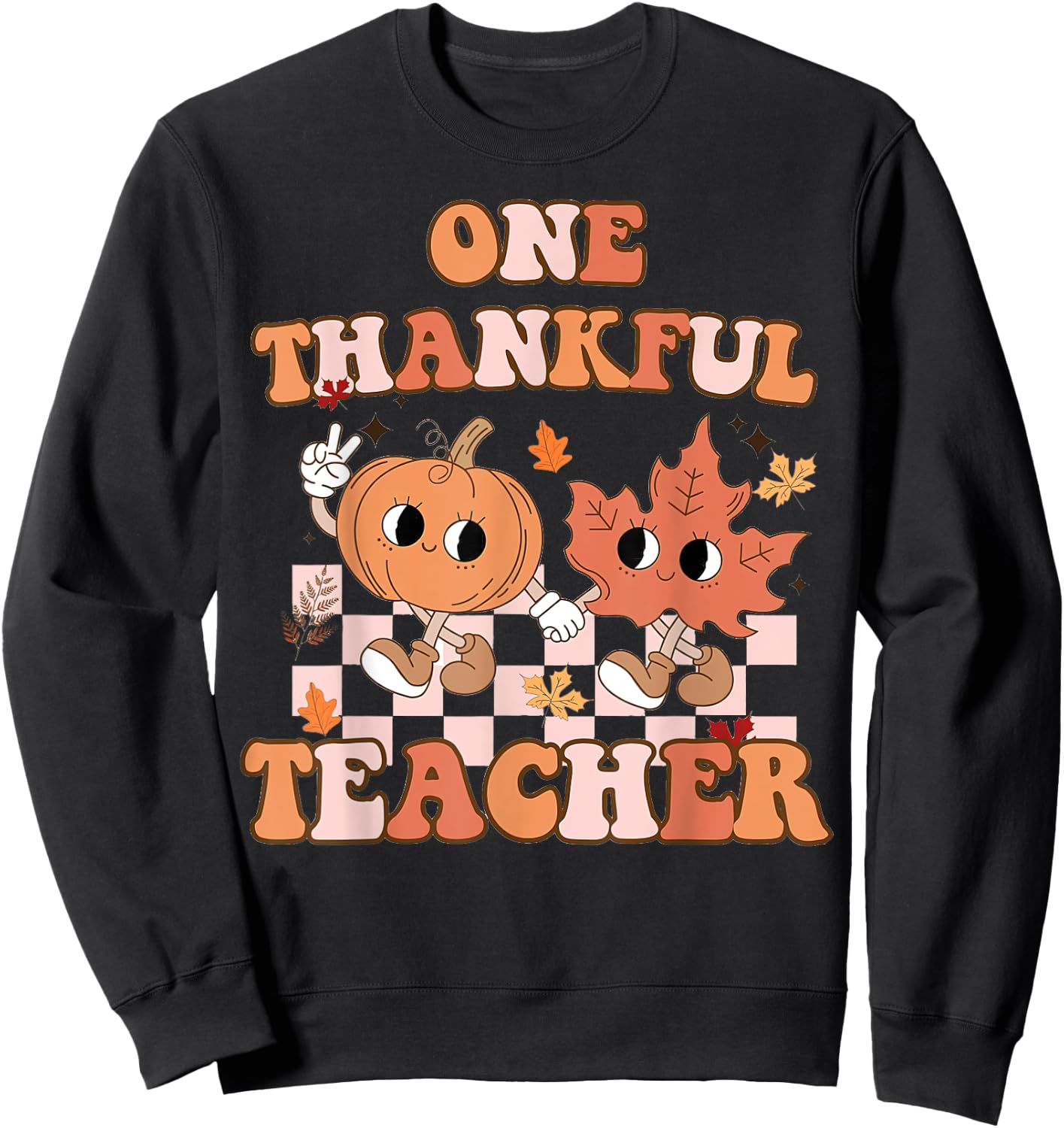 One Thankful Teacher Fall Leaves Thanksgiving Retro Sweatshirt - Sweatshirt | Black