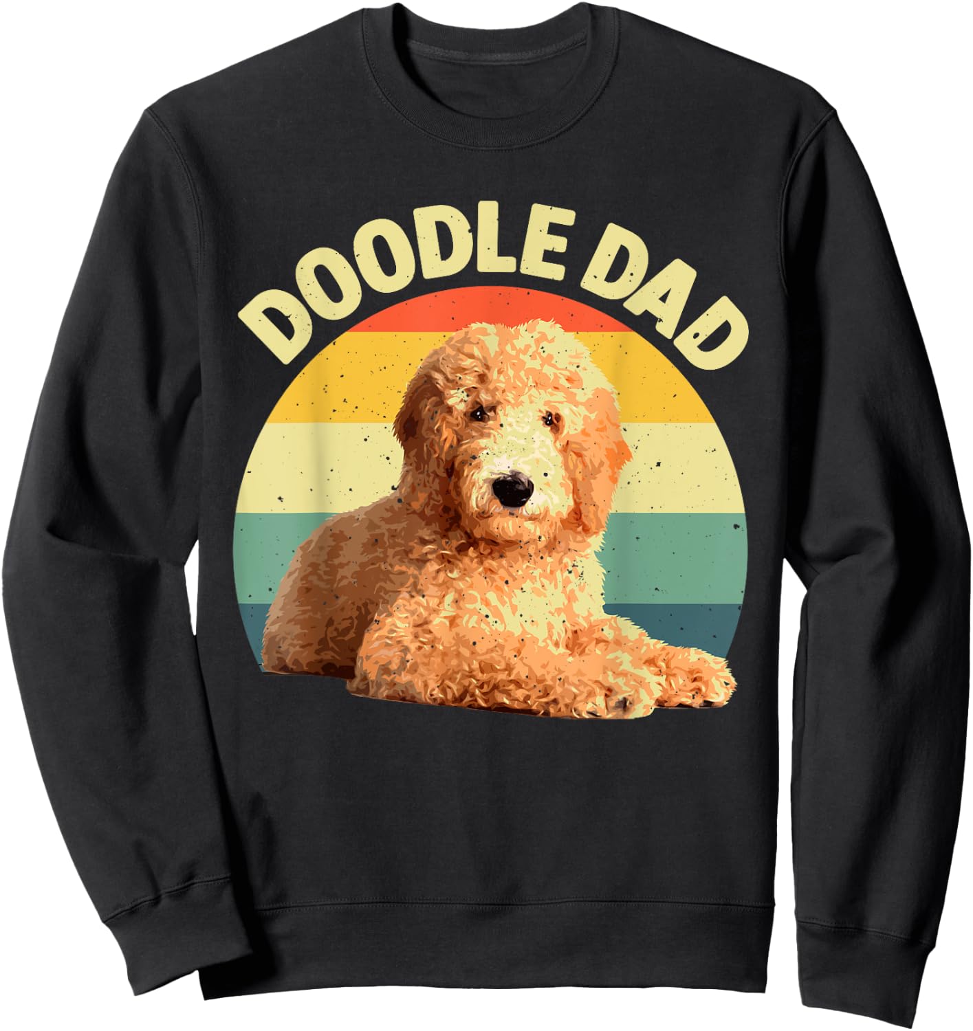Funny Doodle Dad Art Papa Daddy Goldendoodle Lover Sweatshirt - Sweatshirt | Black