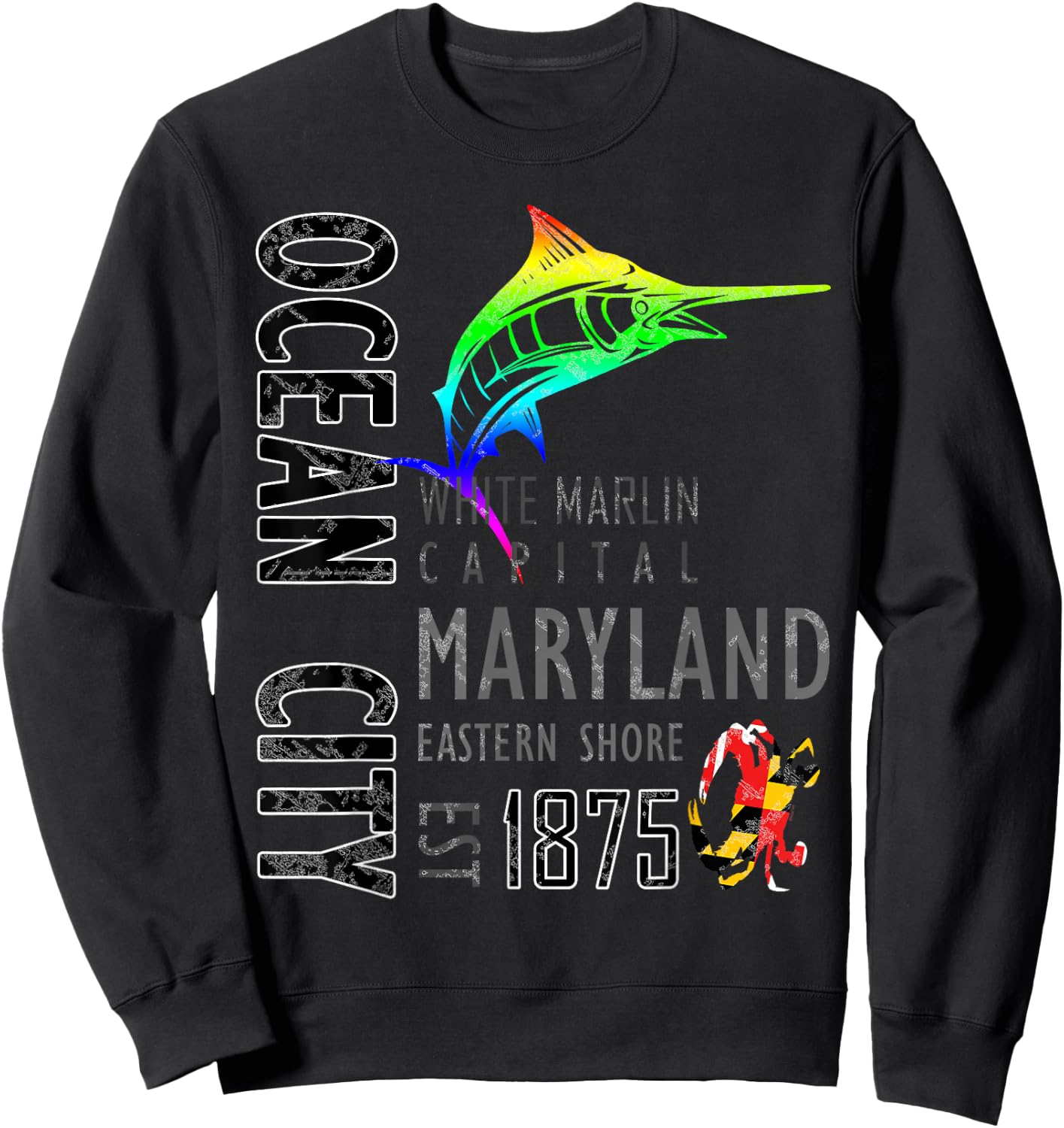 Ocean City Maryland White Marlin Capital Eastern Shore Sweatshirt - Sweatshirt | Black
