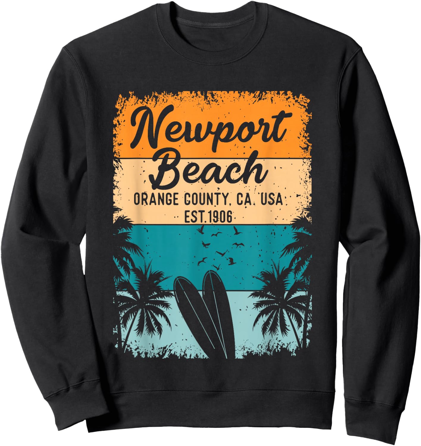 Newport Beach Orange County OC California Gifts Souvenirs Sweatshirt - Sweatshirt | Black