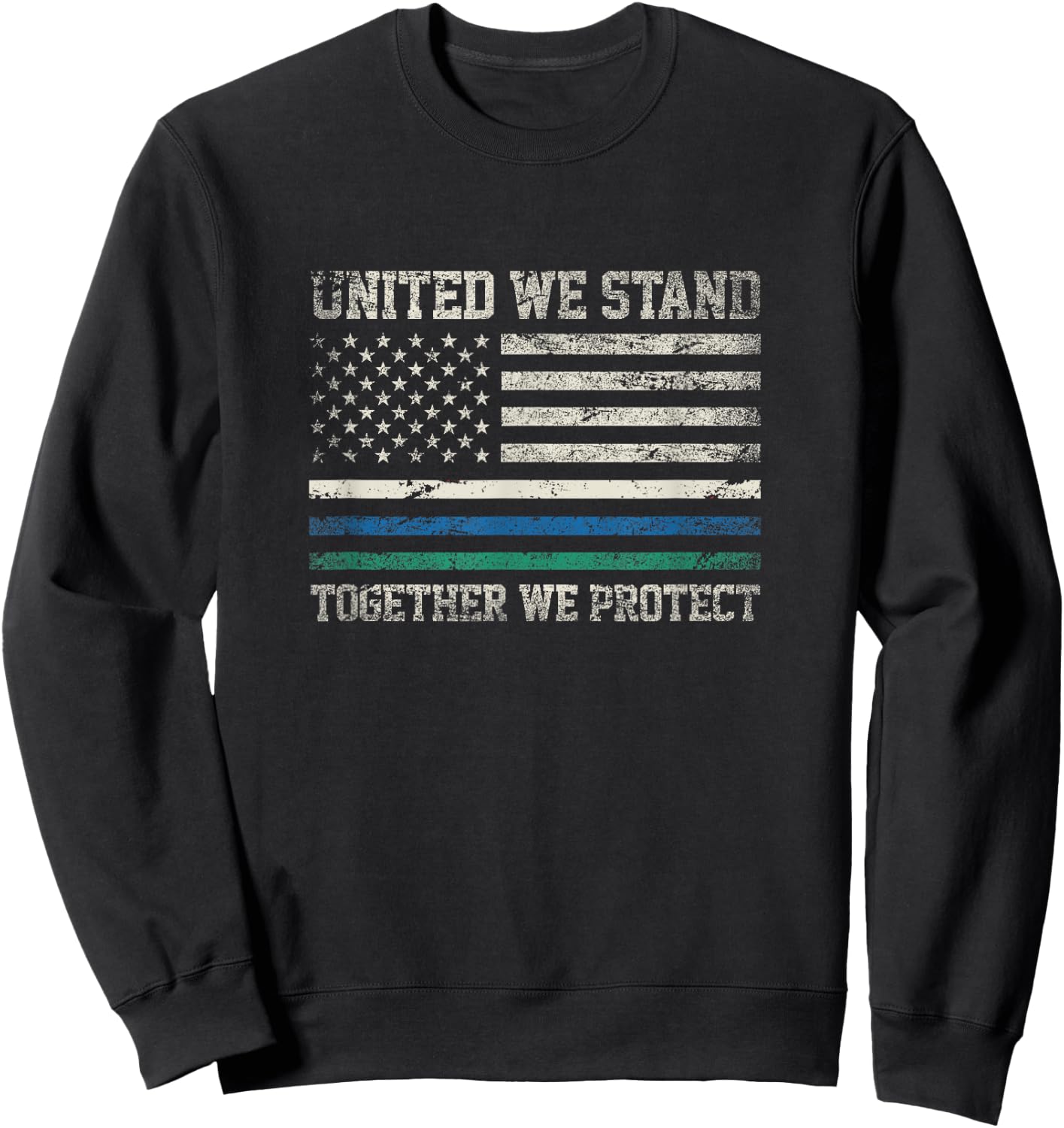 Thin Blue Green Line American Flag Support T Shirt Sweatshirt - Sweatshirt | Black