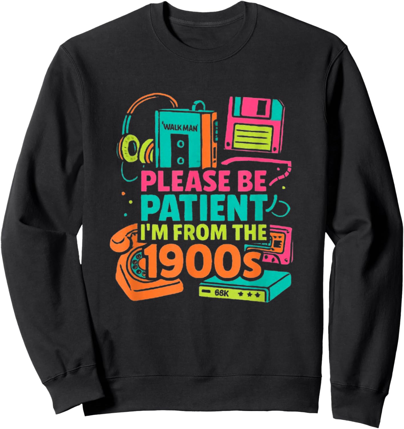 Throwback Please I’m from the 1900s Retro Tech Design Sweatshirt - Sweatshirt | Black