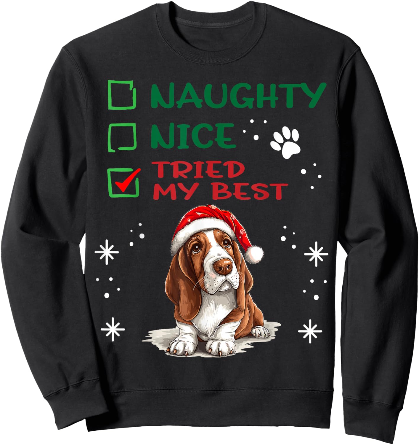 Cute Basset Hound Dog Christmas Naughty Nice Tried my Best Sweatshirt - Sweatshirt | Black