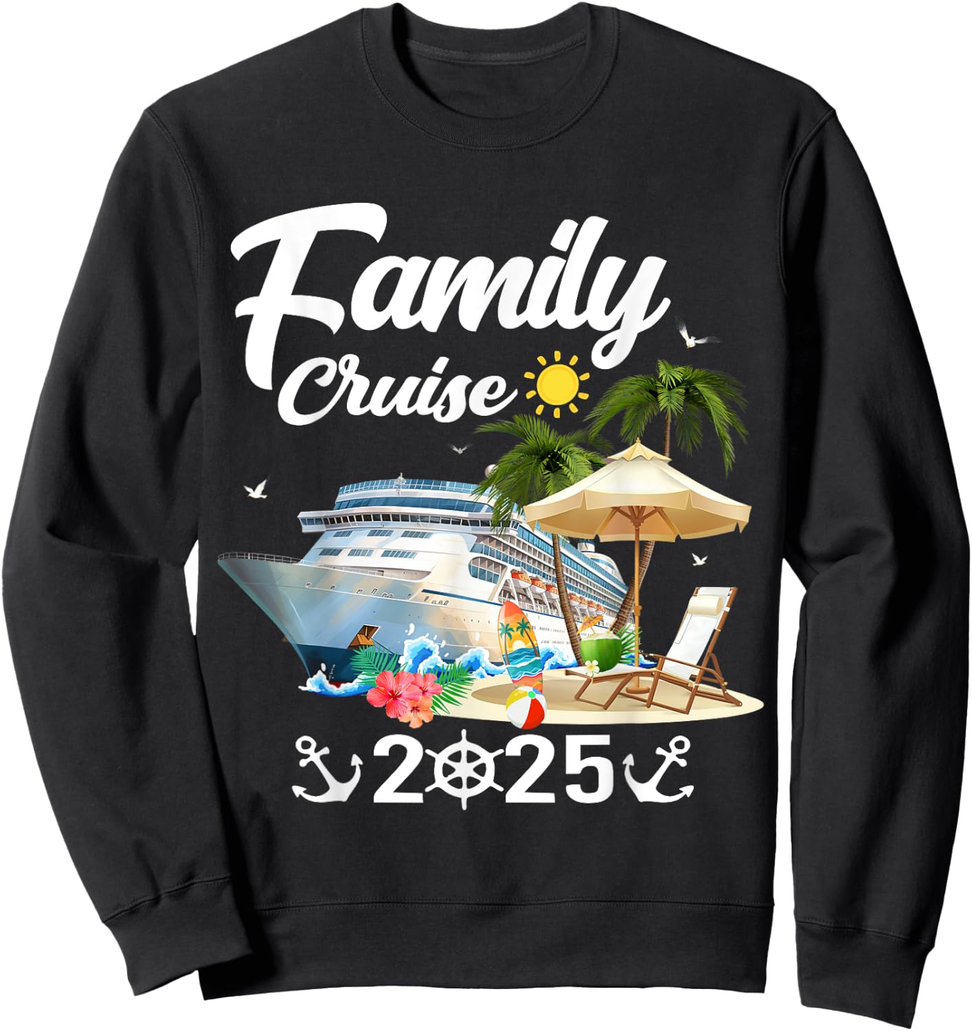 Family Cruise 2025 Sweatshirt - Sweatshirt | Black