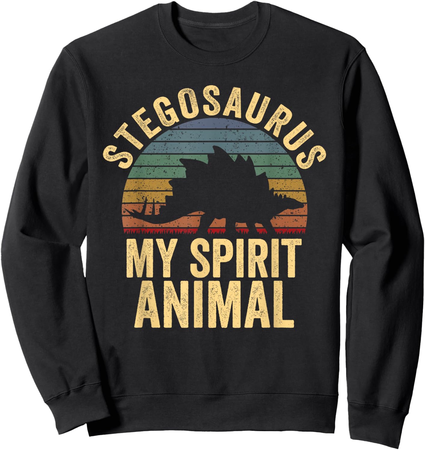 Stegosaurus Is My Spirit Animal Dinosaur Lovers Gift Sweatshirt - Sweatshirt | Black