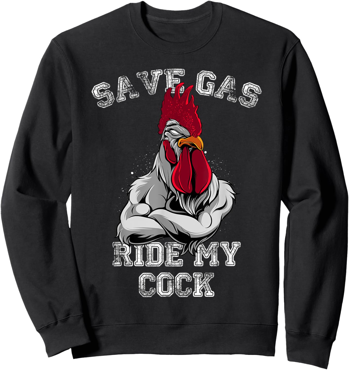 Save Gas - Ride My Cock Sweatshirt - Sweatshirt | Black