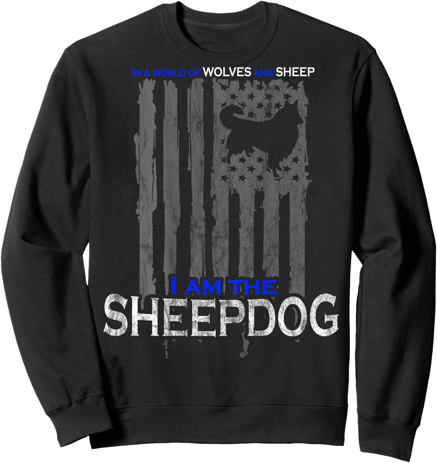 Patriotic Sheepdog, Wolves, and Sheep American Flag Women Men Sweatshirt - Sweatshirt | Black