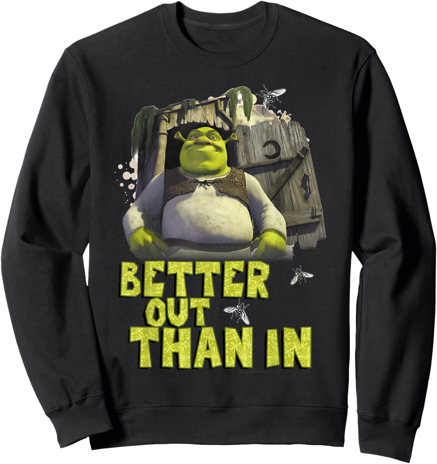 Shrek Outhouse Better Out Than in Quote Sweatshirt - Sweatshirt | Black