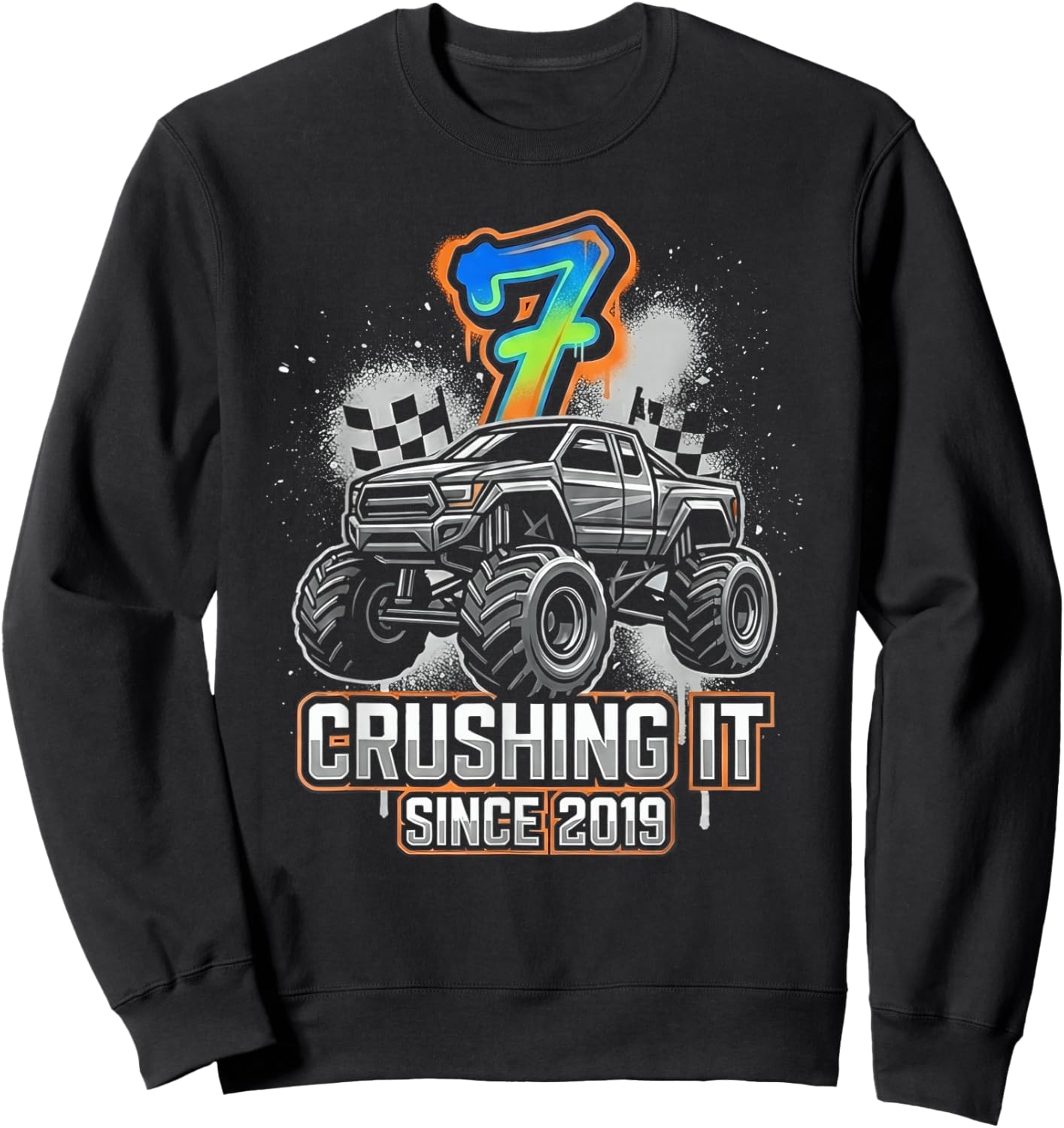 7th Birthday Monster Truck Crushing It Since 2019 Sweatshirt - Sweatshirt | Black