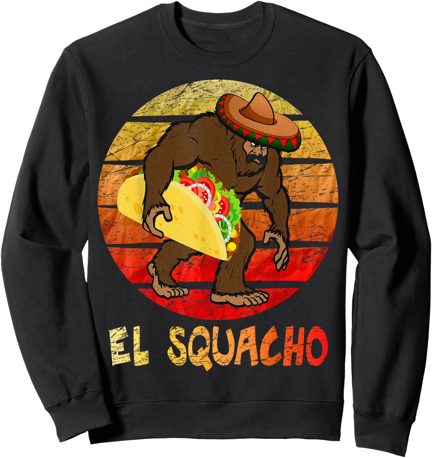 El Squacho Sasquatch Taco Sombrero Cinco de Mayo Sweatshirt - Sweatshirt | Black