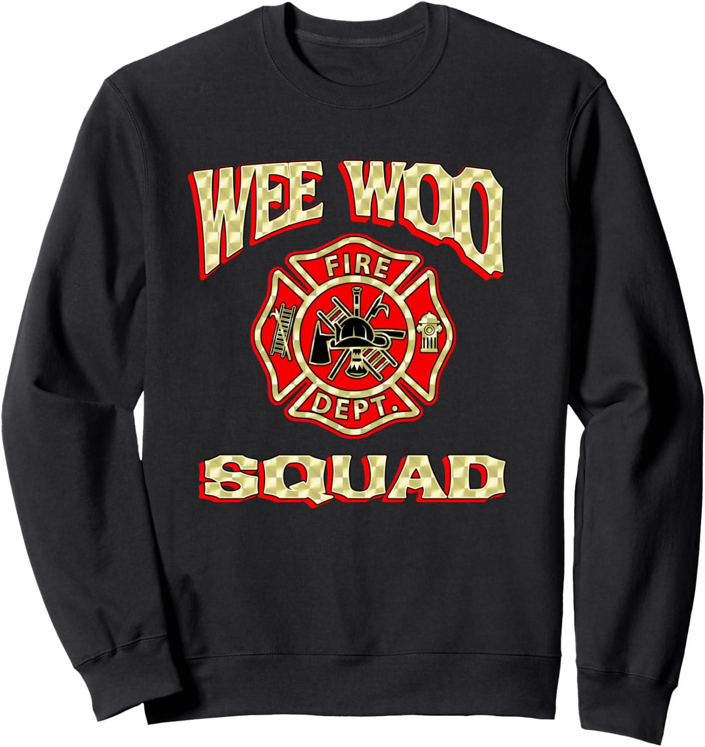 WEE WOO SQUAD Funny Firefighter Gift Fire Fighter Costume Sweatshirt - Sweatshirt | Black