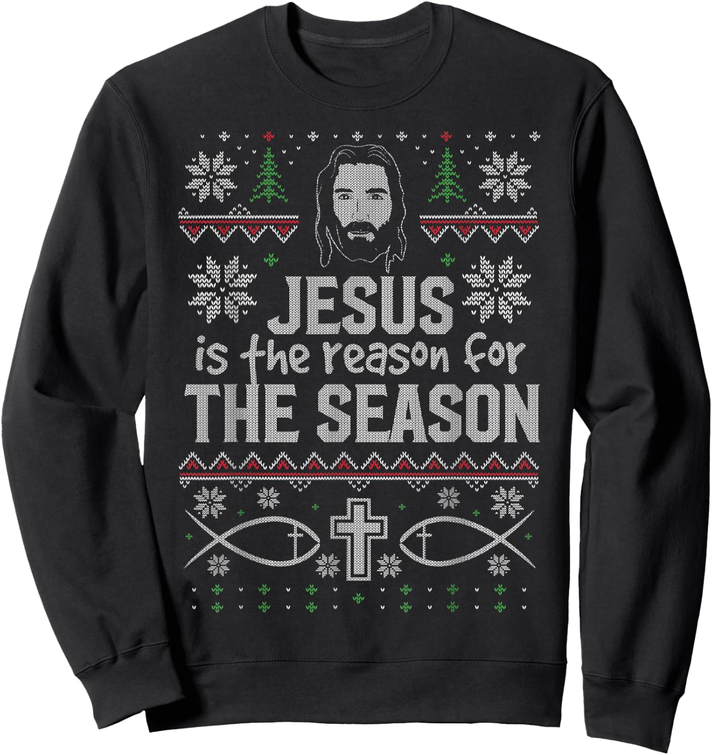 Jesus is the Reason for the Season - Christmas Sweatshirt - Sweatshirt | Black
