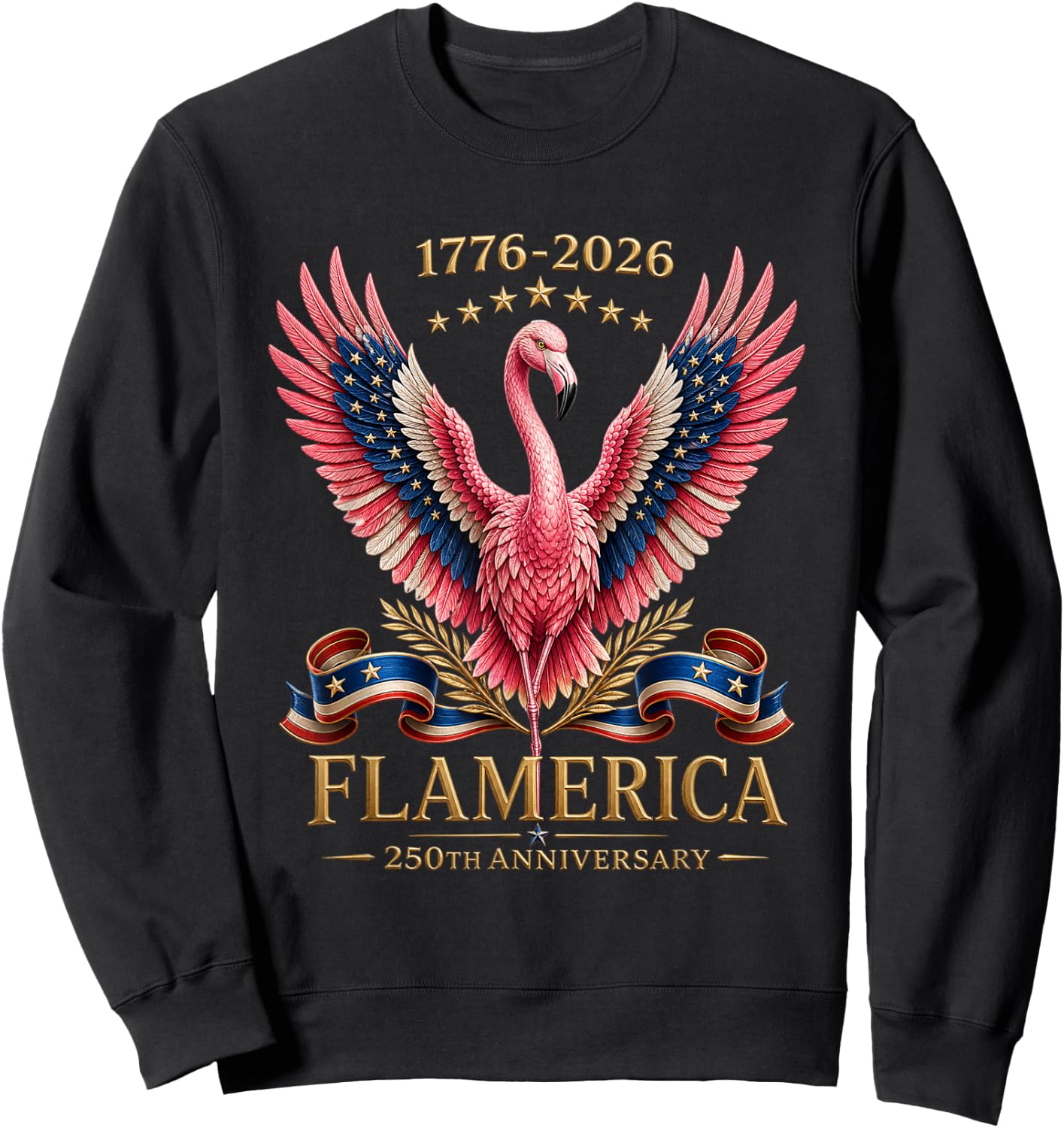 Flamerica Flamingo 1776 2026 Patriotic 250th Anniversary Sweatshirt - Sweatshirt | Black