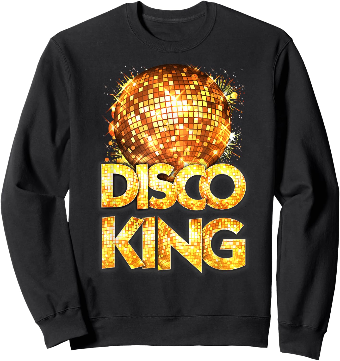 Disco King - Seventies Costume Disco Ball Vintage Dancing Sweatshirt - Sweatshirt | Black