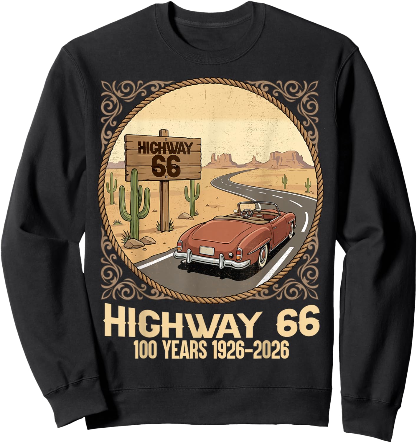 Highway 66 100 Years 1926-2026 Classic Car Lover Anniversary Sweatshirt - Sweatshirt | Black