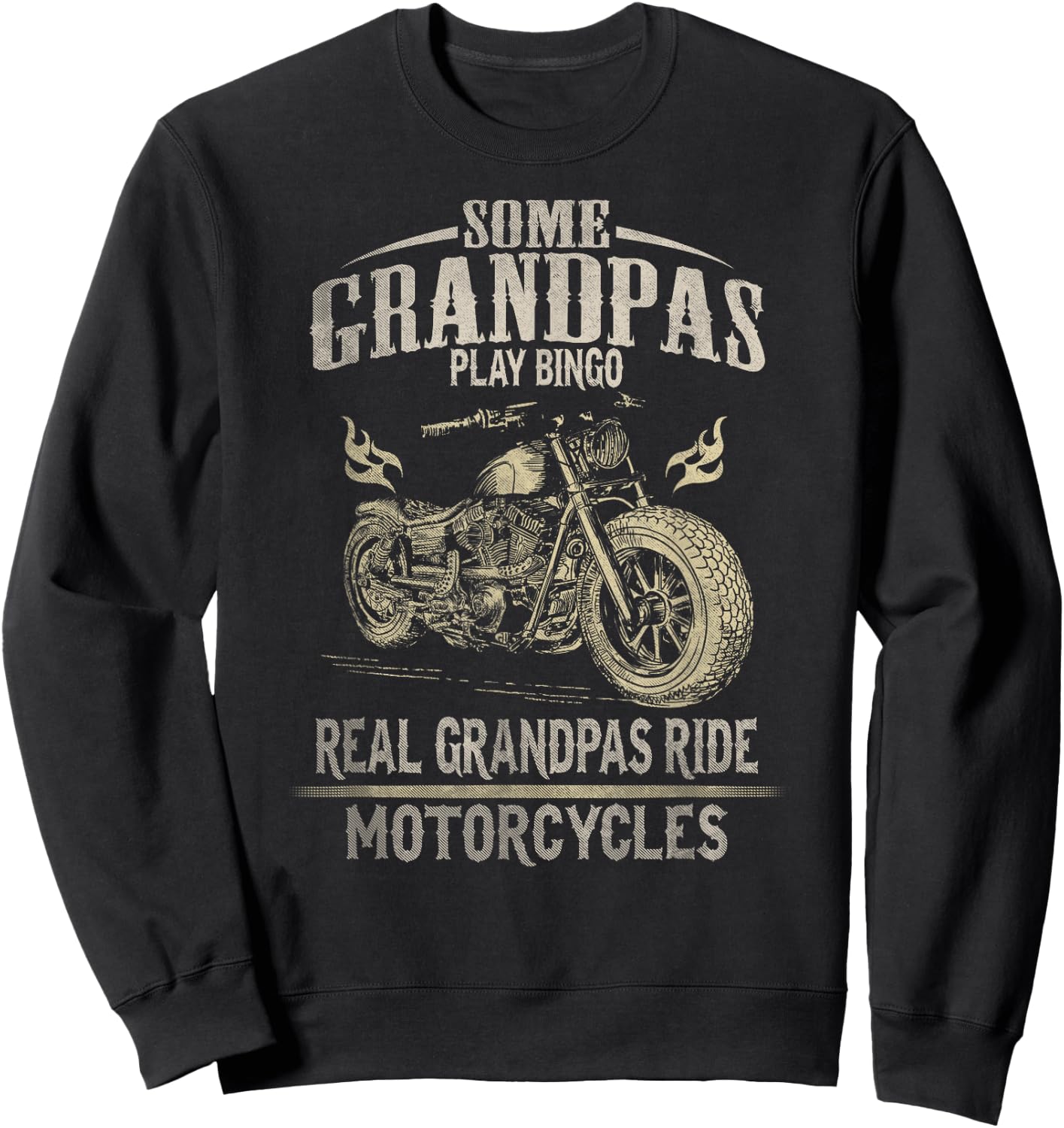 Real Grandpas Ride Motorcycle Biker Grandpa Sweatshirt - Sweatshirt | Black