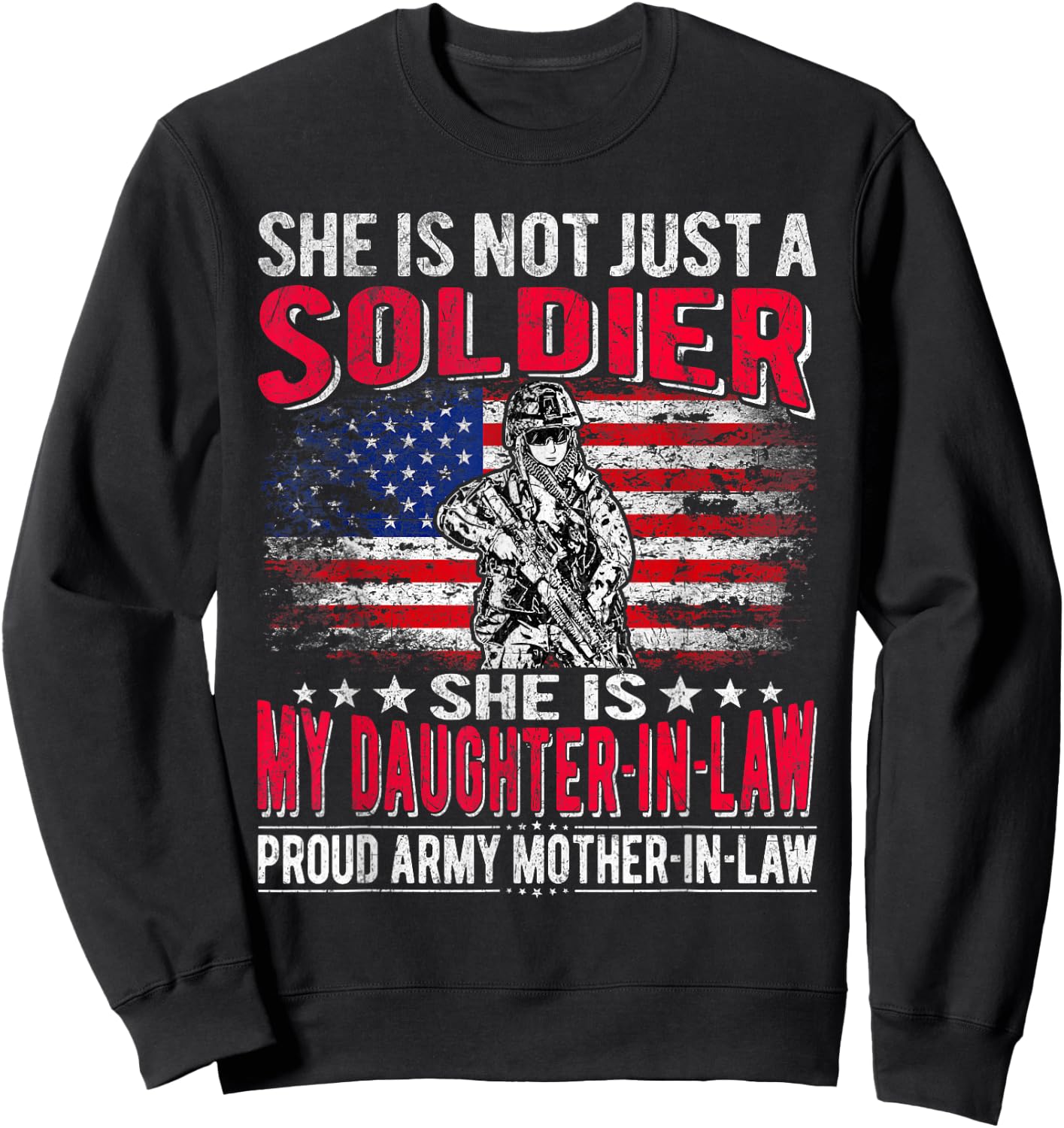 My Daughter-In-Law Is A Soldier Proud Army Mother-In-Law Sweatshirt - Sweatshirt | Black