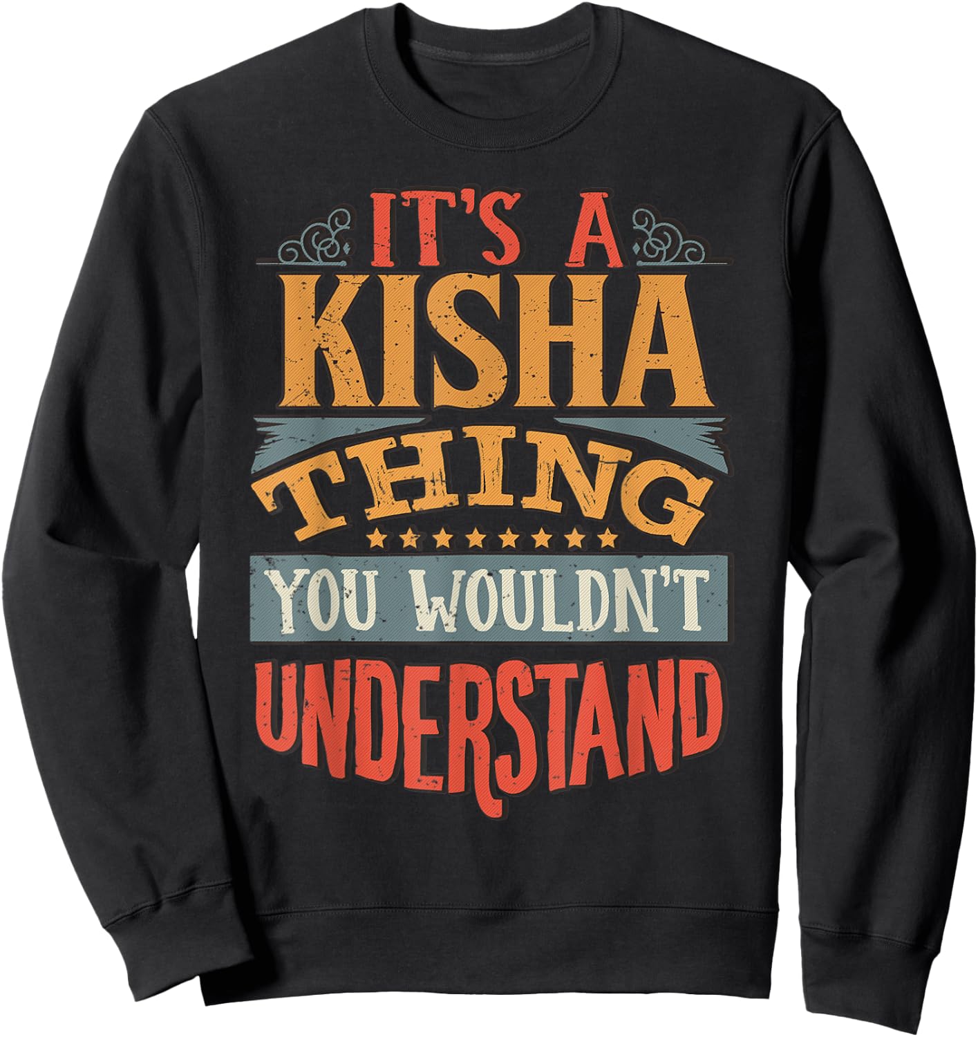 Kisha Name Sweatshirt - Sweatshirt | Black