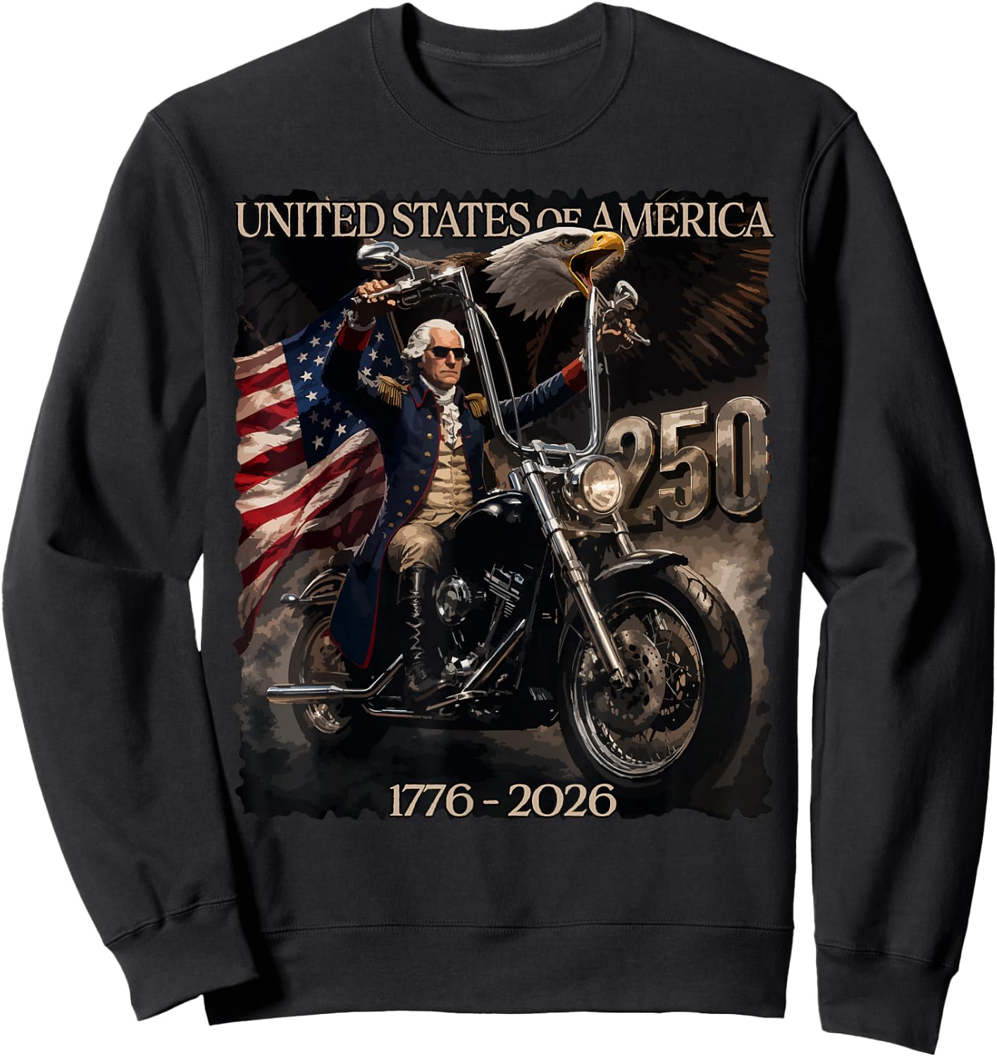 250 Years George Washington Riding a Motorcycle 1776-2026 Sweatshirt - Sweatshirt | Black