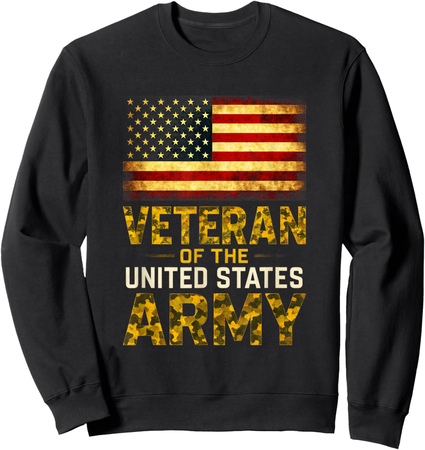 Veteran of The United States Army - Patriotic USA Flag Sweatshirt - Sweatshirt | Black