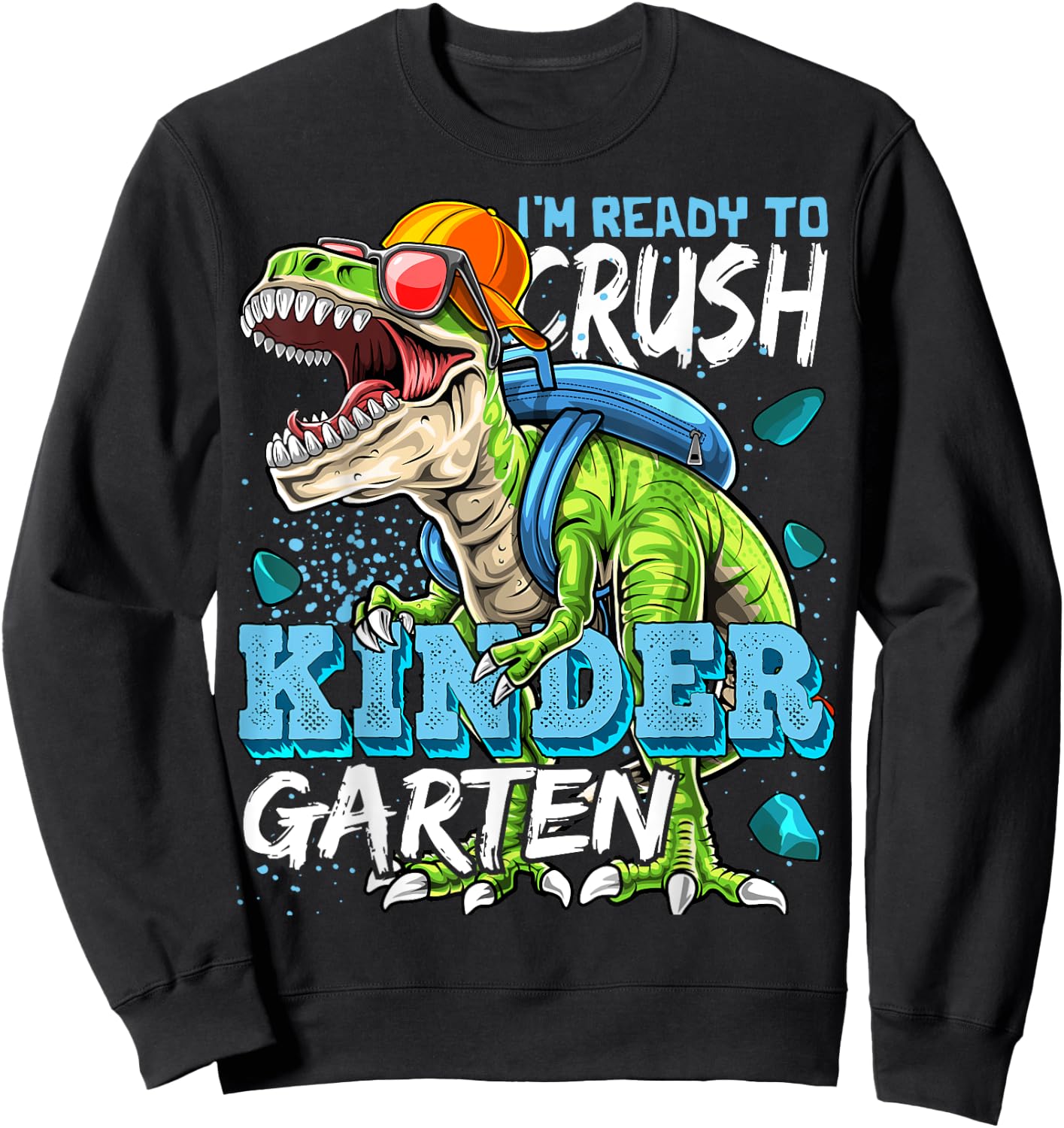 Ready To Crush Kindergarten Dinosaur Back to School Boys Sweatshirt - Sweatshirt | Black