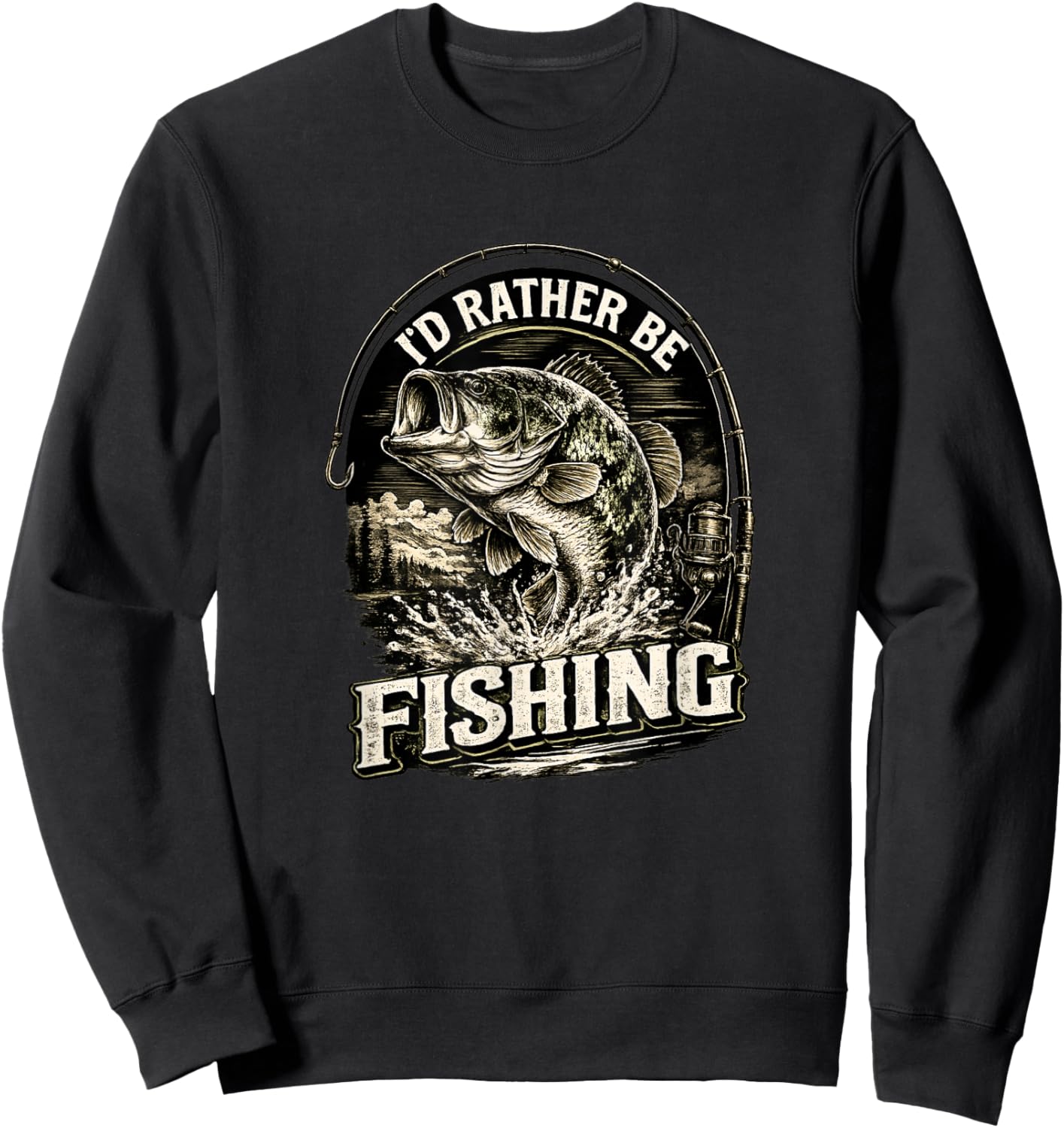 I'd Rather Be Fishing Fisherman Dad Father's Day Sweatshirt - Sweatshirt | Black