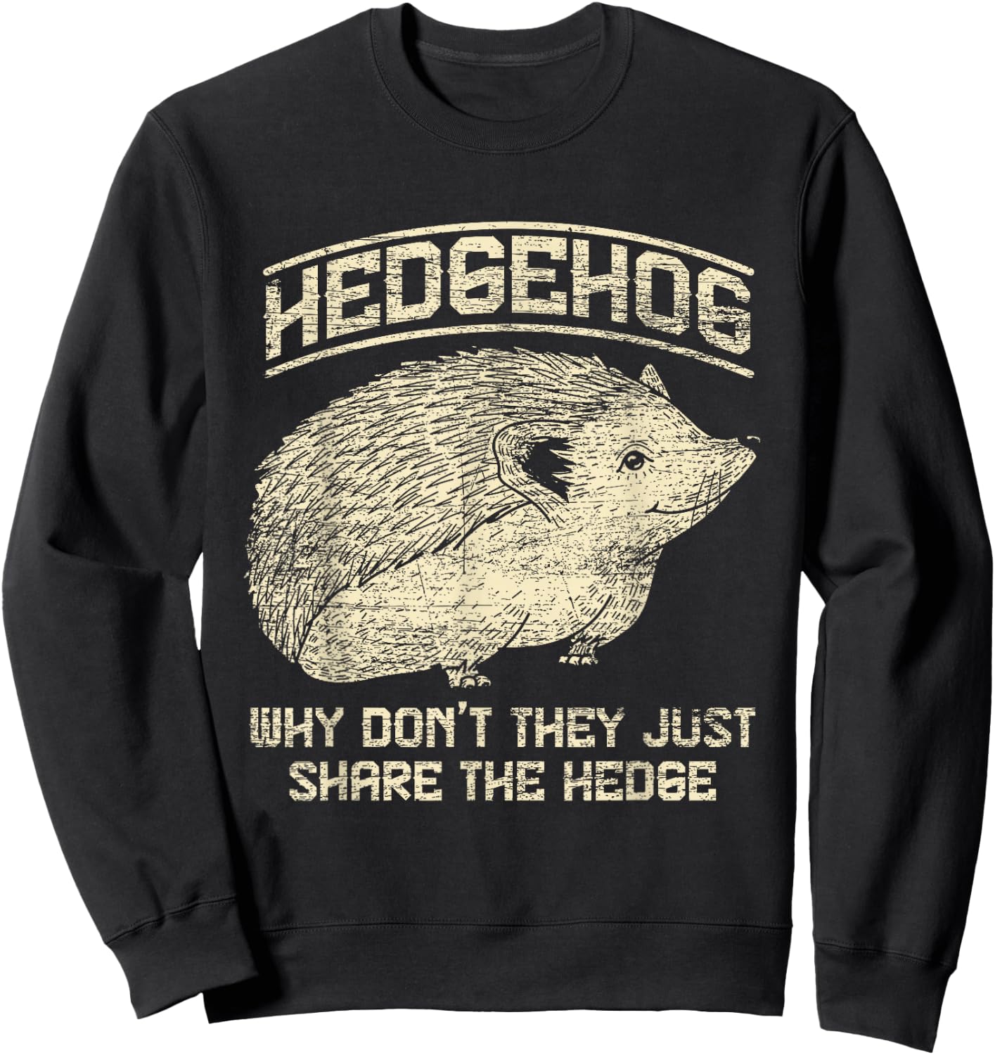Why don't they just divide the hedge hedgehog? Sweatshirt - Sweatshirt | Black