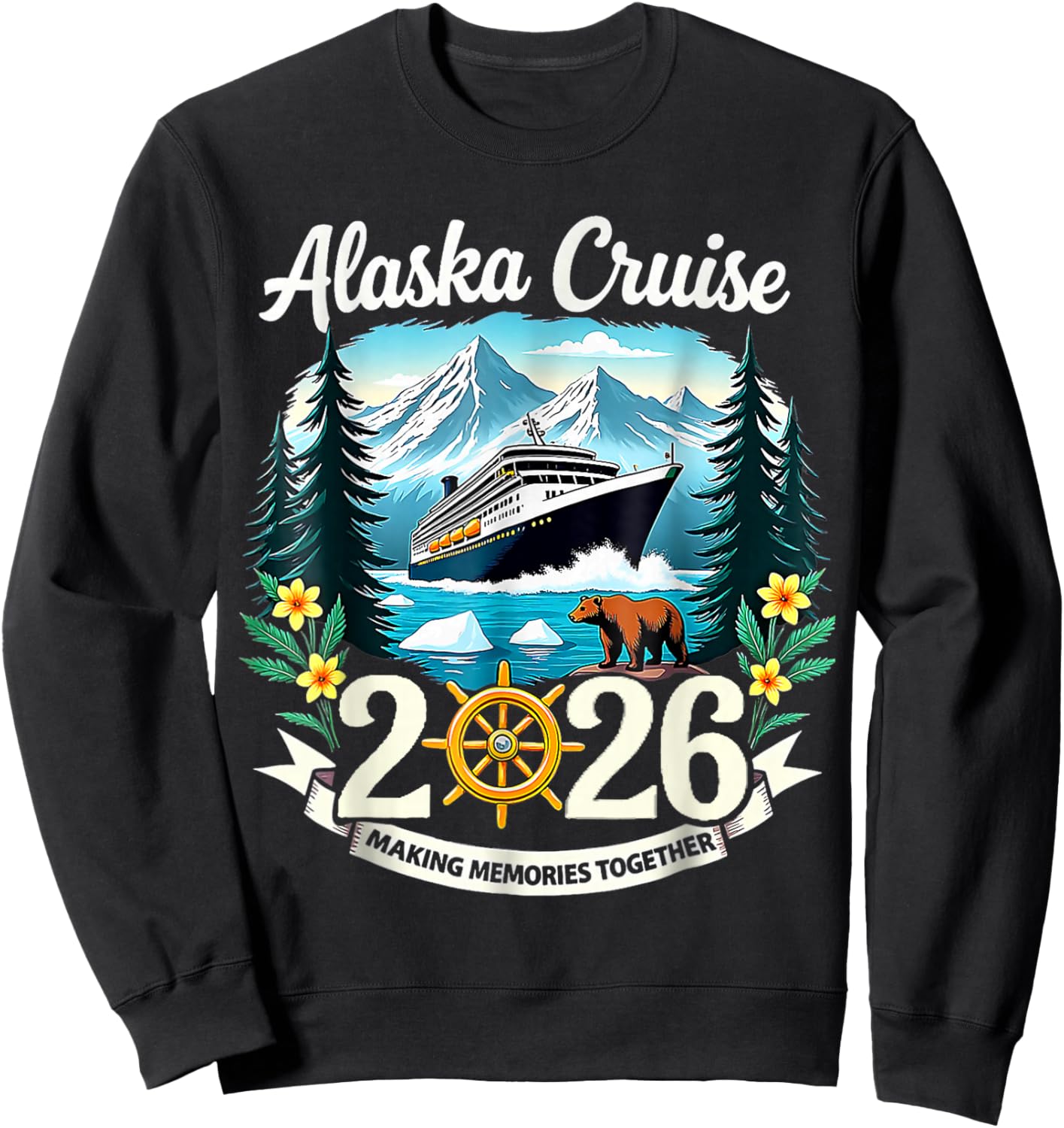 Matching Family Friends and Group Alaskan Alaska Cruise 2026 Sweatshirt - Sweatshirt | Black