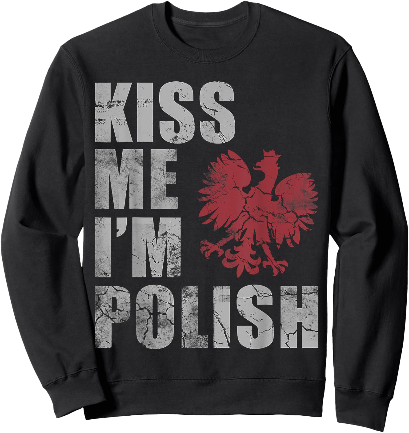 Kiss Me I'm Polish Poland Polska Gift Sweatshirt - Sweatshirt | Black